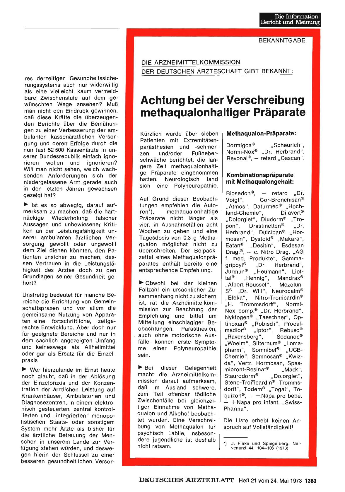 Vorschauseite 1: Die Arzneimittelkommission der Deutschen Ärzteschaft gibt bekannt: Achtung bei der Verschreibung methaqualonhaltiger Präparate