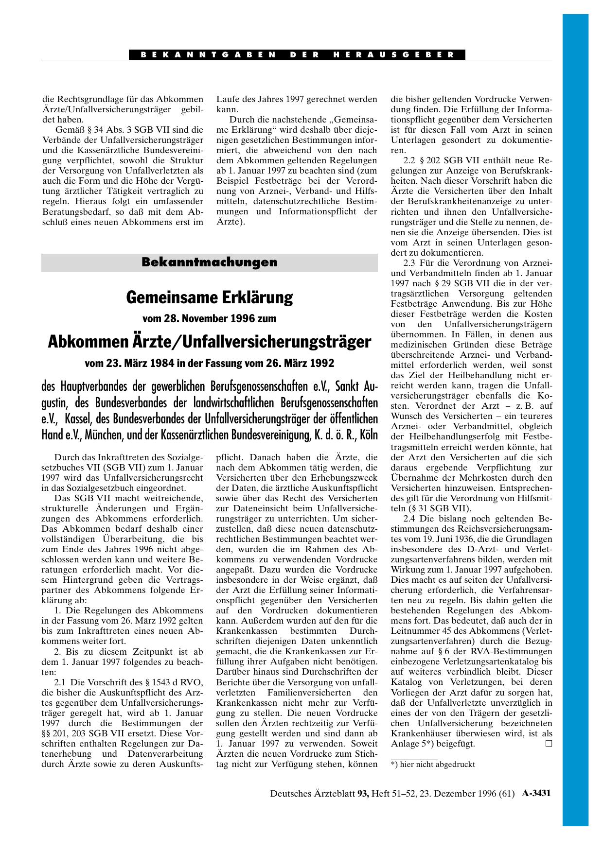 Vorschauseite 1: Bekanntmachungen: Gemeinsame Erklärung vom 28. November 1996 zum Abkommen Ärzte/Unfallversicherungsträger vom 23. März 1984 in der Fassung vom 26. März 1992 des Hauptverbandes der…