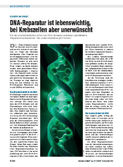 Vorschauseite 1: Schäden am Erbgut: DNA-Reparatur ist lebenswichtig, bei Krebszellen aber unerwünscht
