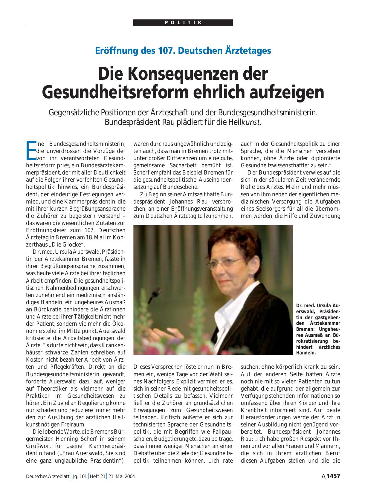 Vorschauseite 1: Eröffnung des 107. Deutschen Ärztetages: Die Konsequenzen der Gesundheitsreform ehrlich aufzeigen