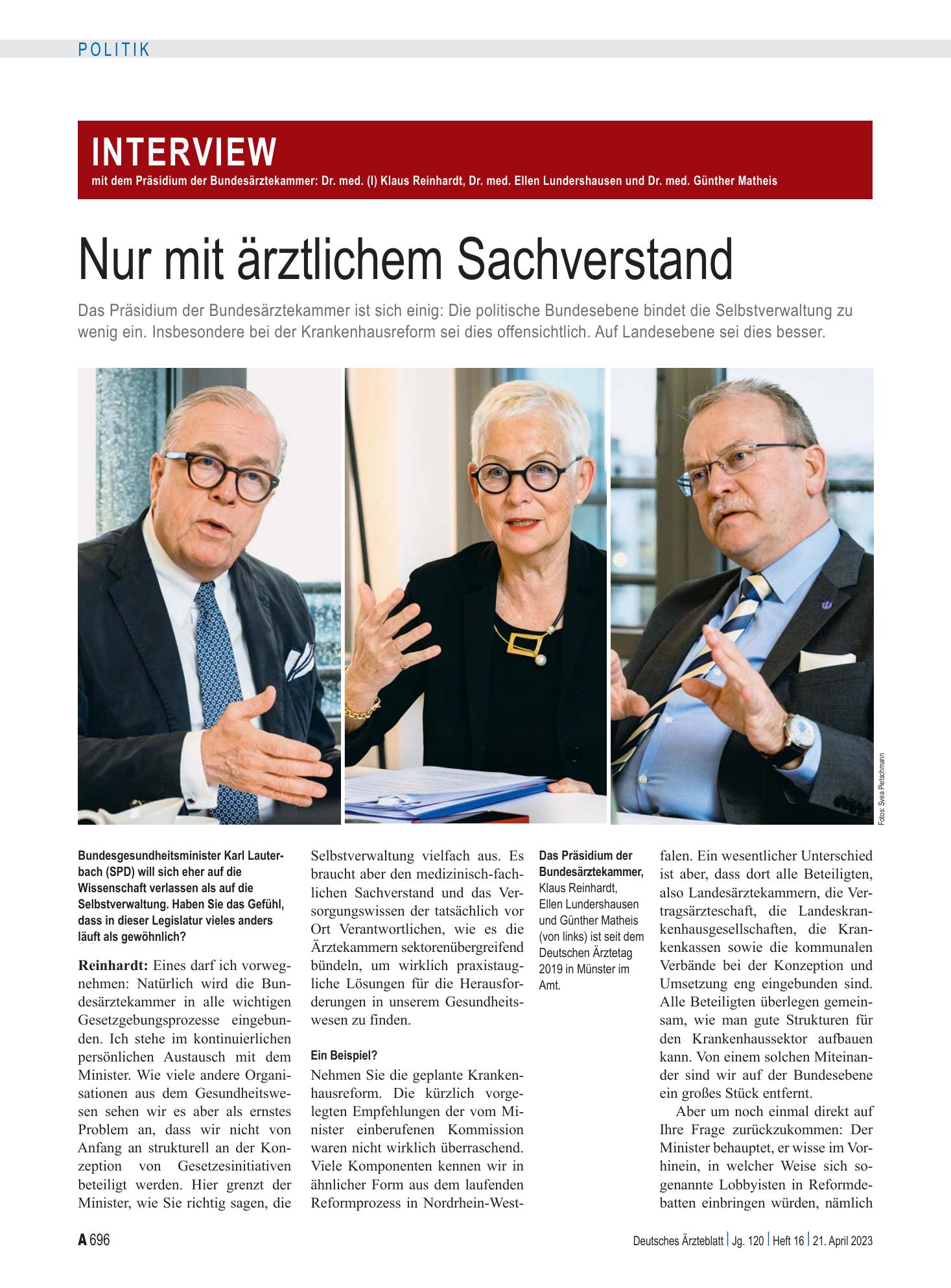 Vorschauseite 1: Das Interview mit dem Präsidium der Bundesärztekammer: Dr. med. (I) Klaus Reinhardt, Dr. med. Ellen Lundershausen und Dr. med. Günther Matheis — Nur mit ärztlichem Sachverstand –…