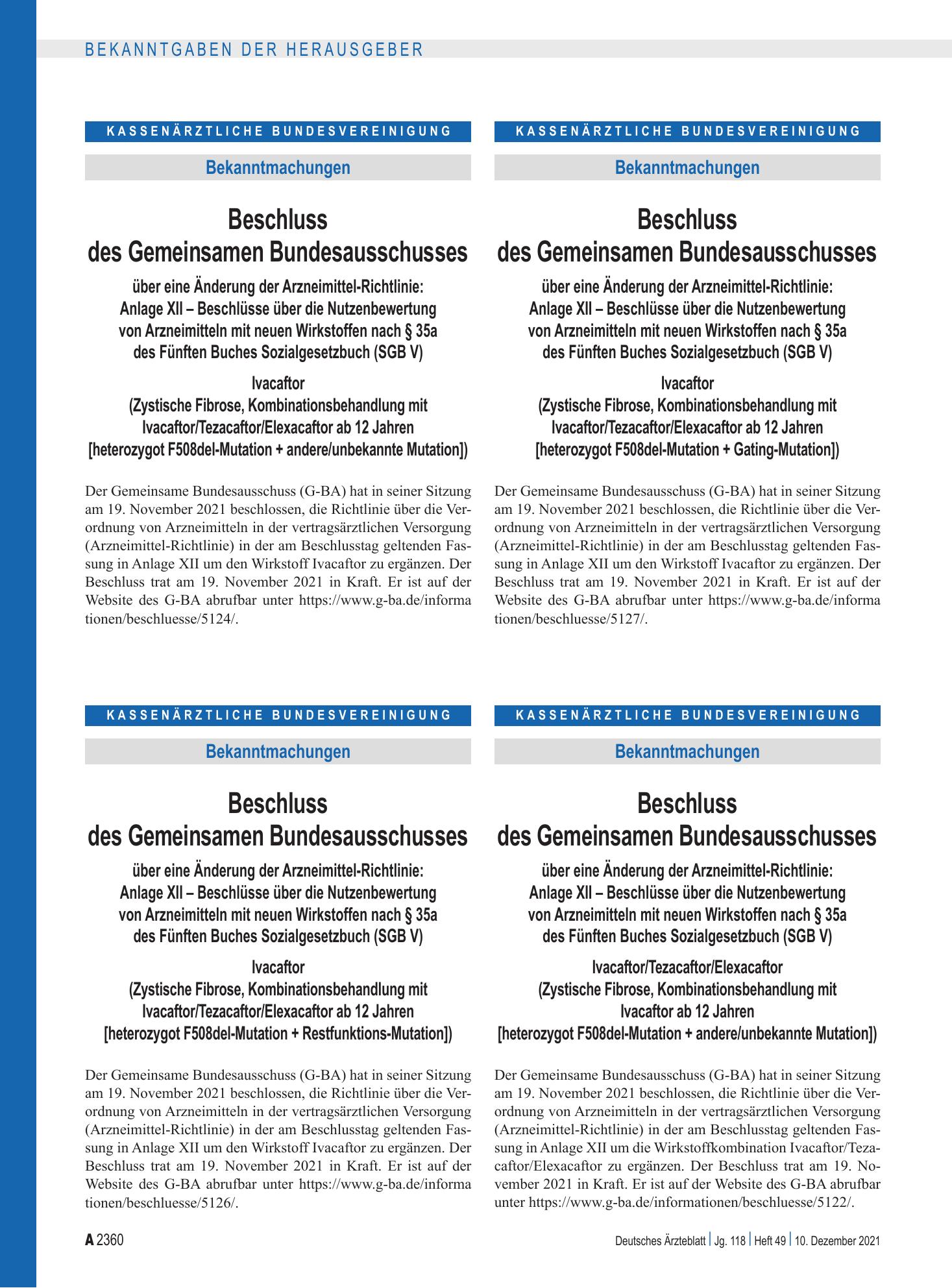 Vorschauseite 1: Beschluss des Gemeinsamen Bundesausschusses über eine Änderung der Arzneimittel-Richtlinie: Ivacaftor (Zystische Fibrose, Kombinationsbehandlung mit Ivacaftor/Tezacaftor/Elexacaft…