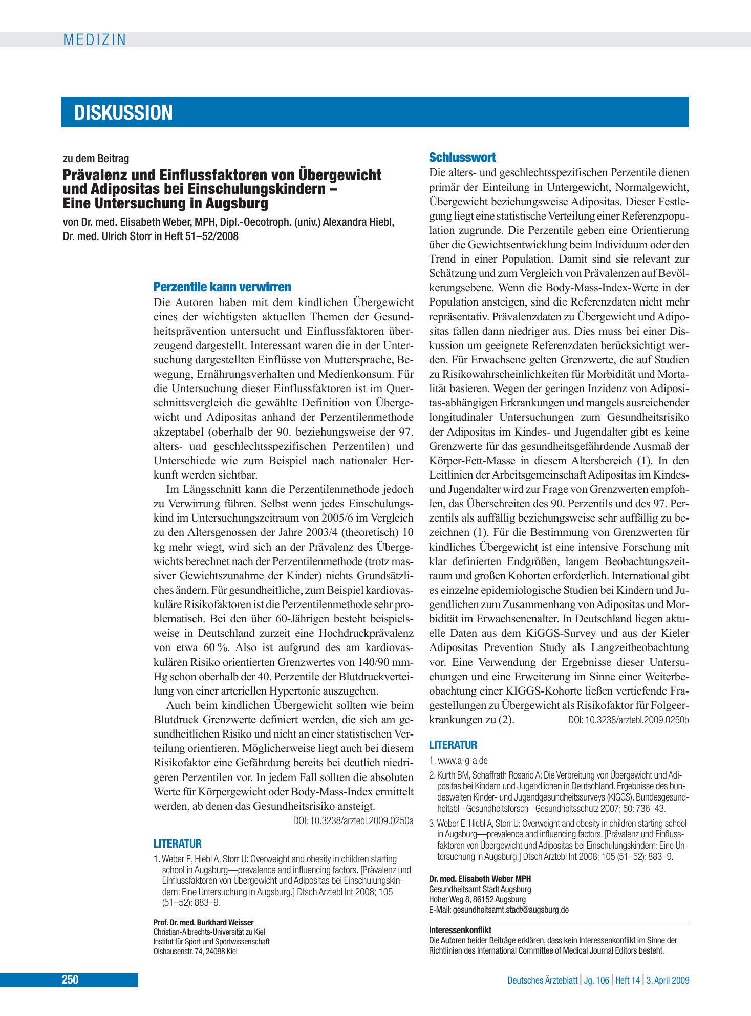 Vorschauseite 1: Prävalenz und Einflussfaktoren von Übergewicht und Adipositas bei Einschulungskindern – Eine Untersuchung in Augsburg: Schlusswort – Deutsches Ärzteblatt