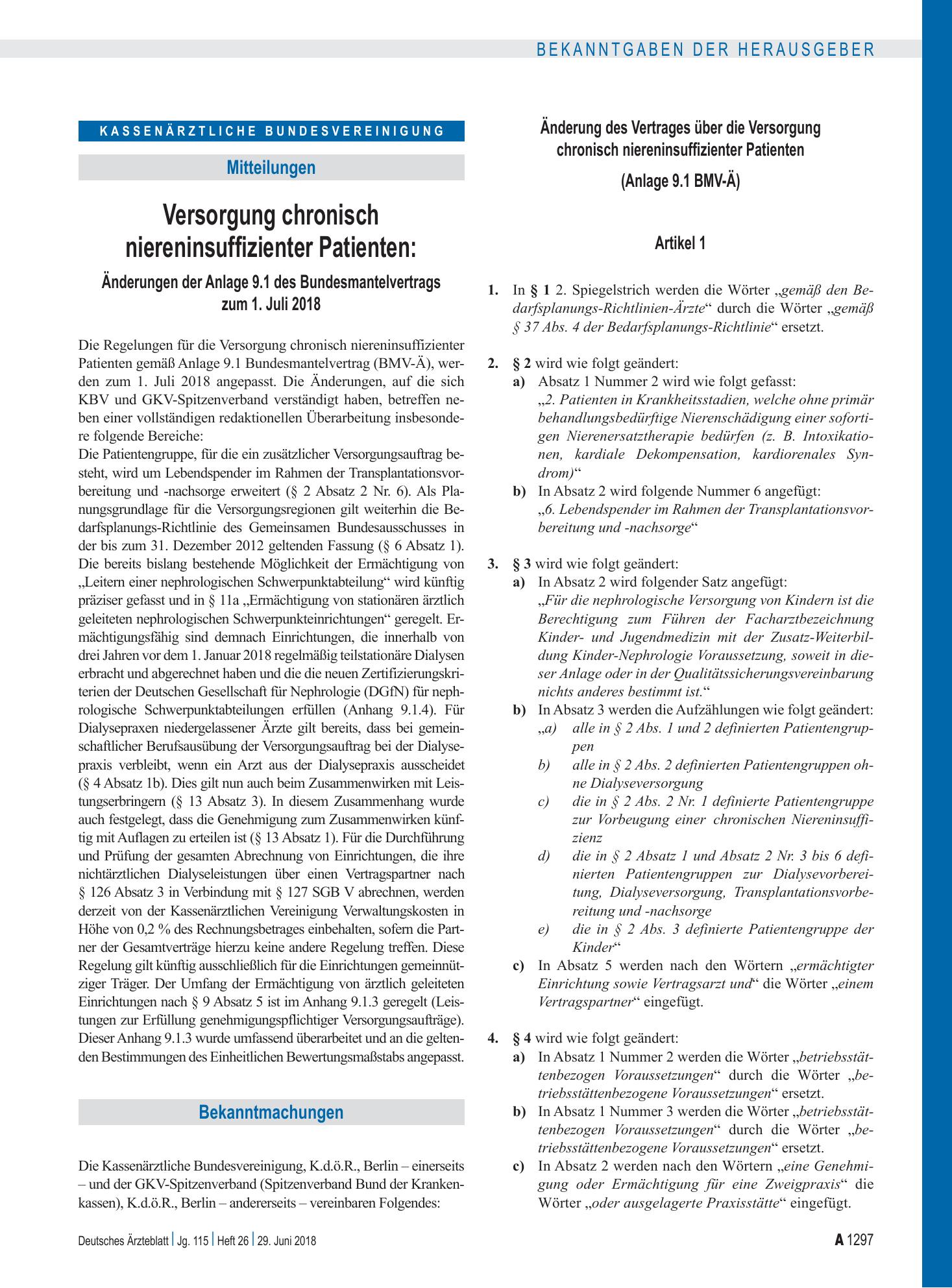 Vorschauseite 1: Versorgung chronisch niereninsuffizienter Patienten: Änderungen der Anlage 9.1 des Bundesmantelvertrags zum 1. Juli 2018, Änderung des Vertrages über die Versorgung chronisch nier…