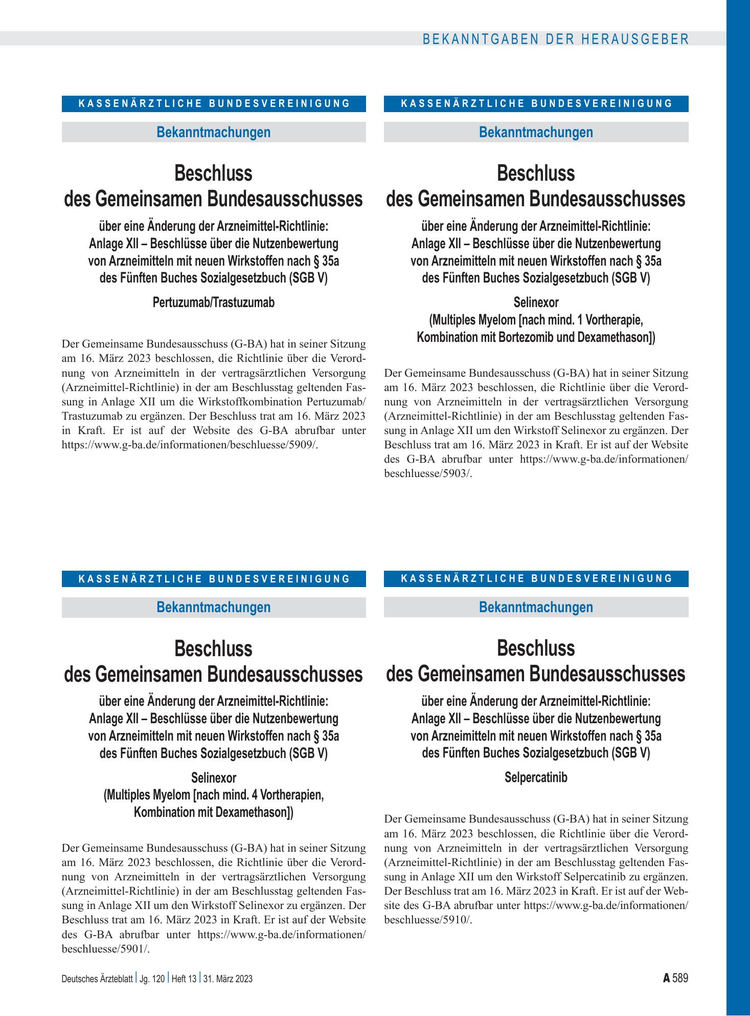 Vorschauseite 1: Beschluss des Gemeinsamen Bundesausschusses über eine Änderung der Arzneimittel-Richtlinie: Selinexor (Multiples Myelom [nach mind. 4 Vortherapien, Kombination mit Dexamethason])…