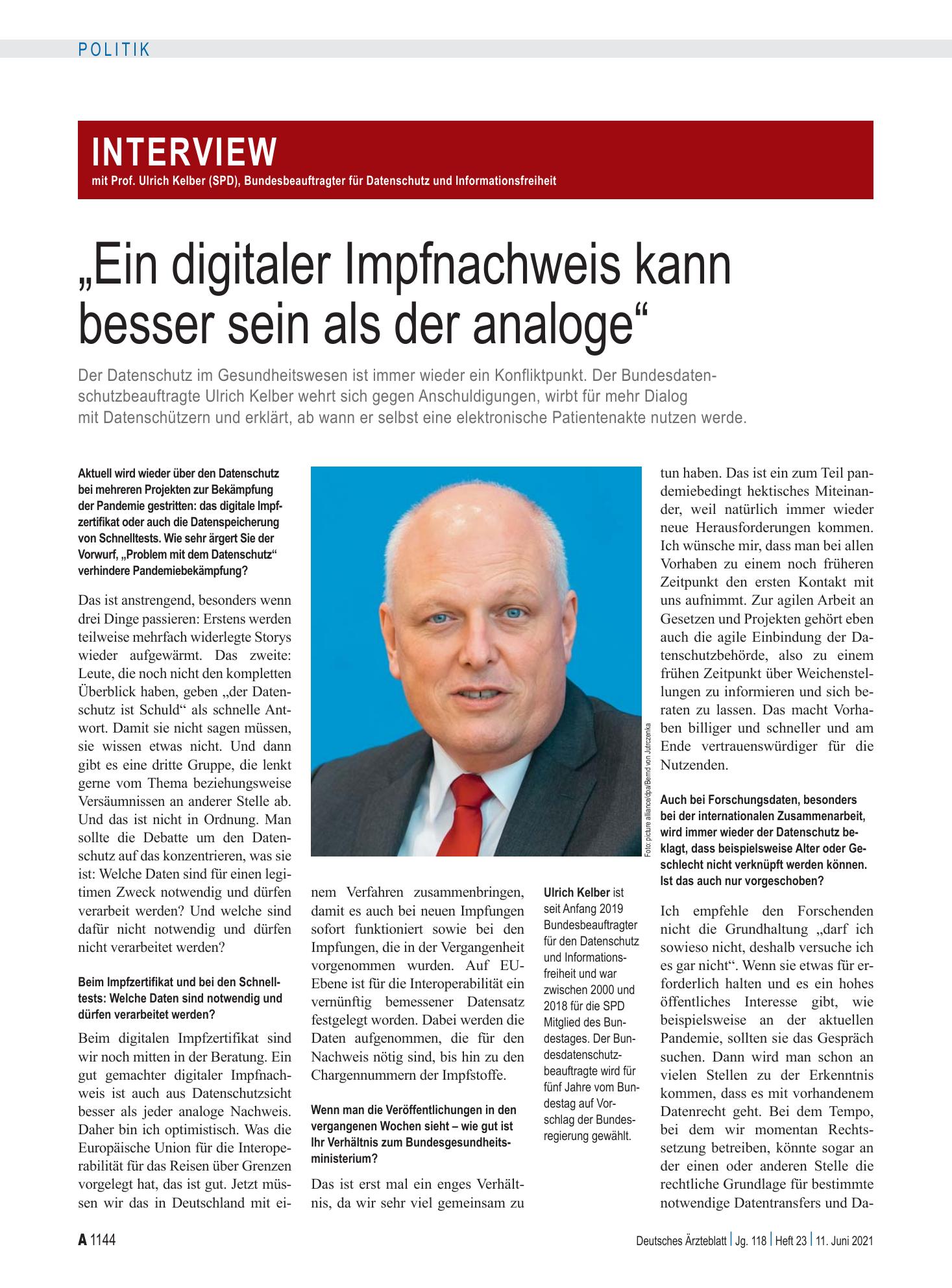 Vorschauseite 1: Interview mit Prof. Ulrich Kelber (SPD), Bundes­beauftragter für Datenschutz und Informations­freiheit: „Ein digitaler Impfnachweis kann besser sein als der analoge“ – Deutsches Ä…