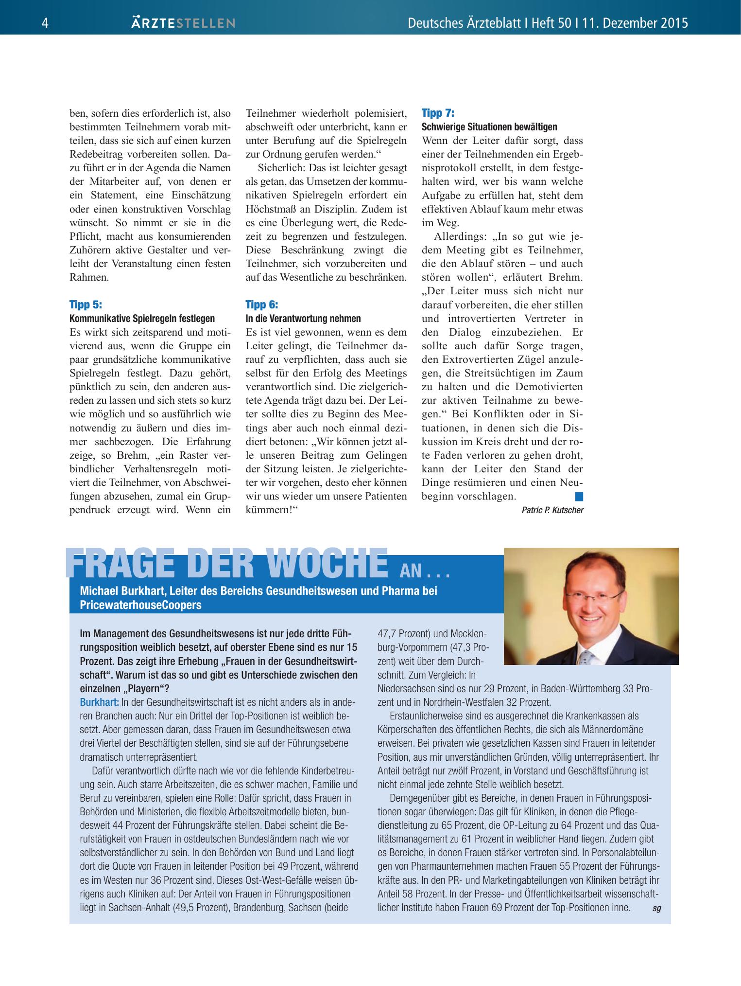 Vorschauseite 1: Frage der Woche an . . . Michael Burkhart, Leiter des Bereichs Gesundheitswesen und Pharma bei Pricewaterhouse­Coopers – Deutsches Ärzteblatt