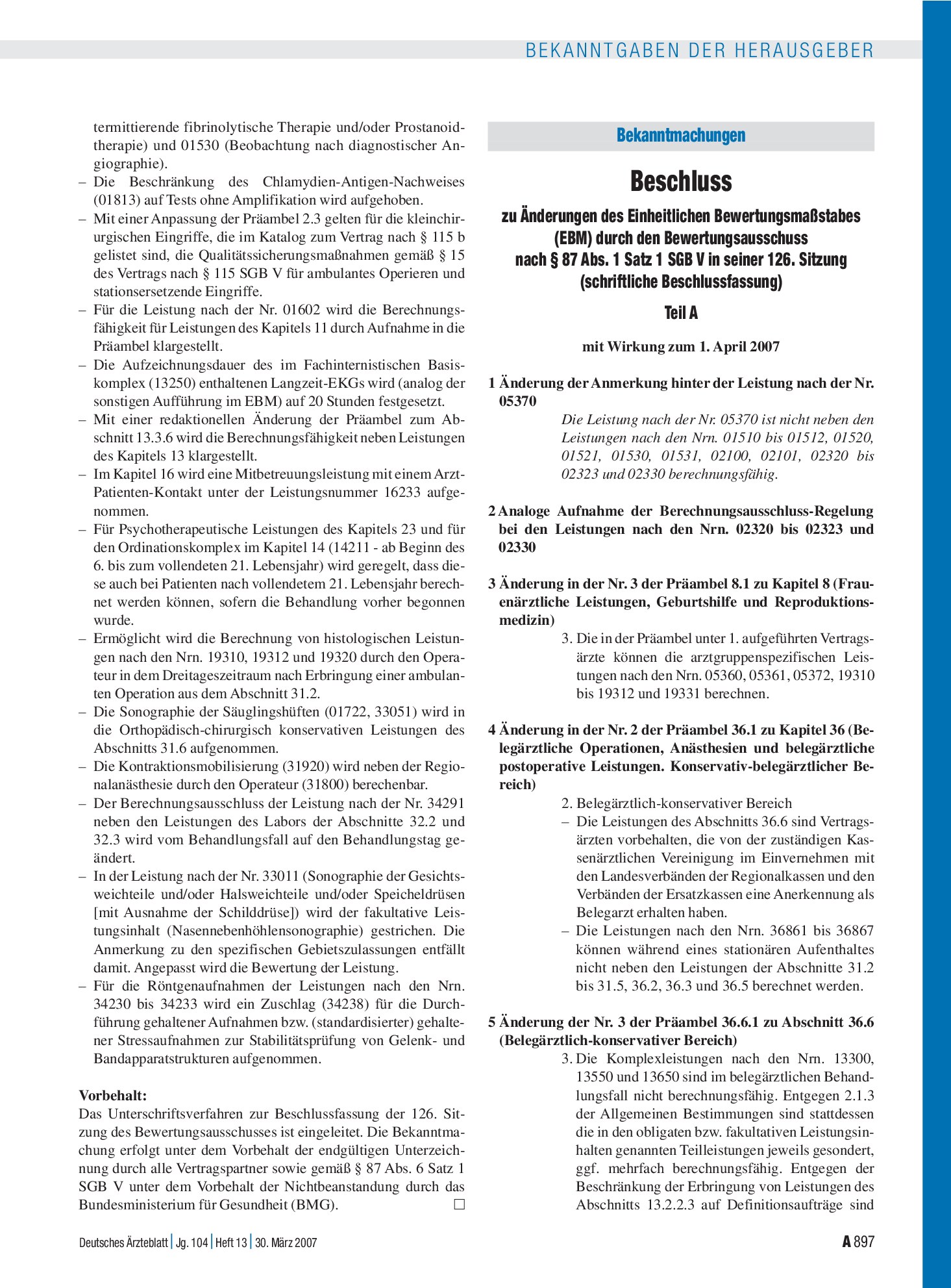 Vorschauseite 1: Bekanntmachungen: Beschluss zu Änderungen des Einheitlichen Bewertungsmaßstabes (EBM) durch den Bewertungsausschuss nach § 87 Abs. 1 Satz 1 SGB V in seiner 126. Sitzung (schriftli…