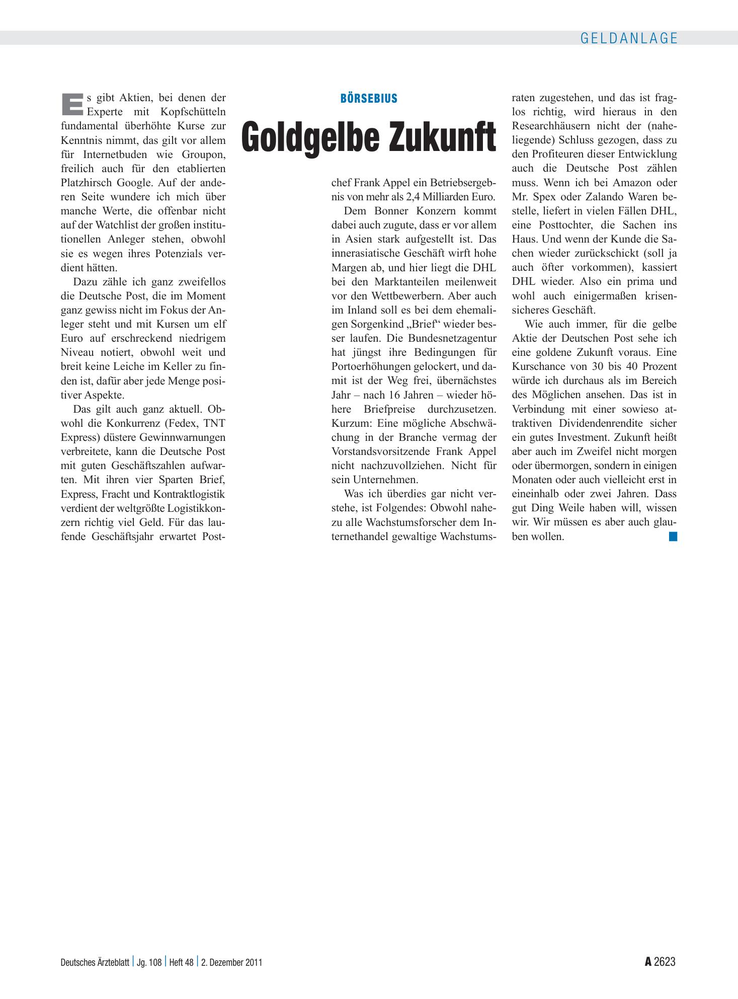Vorschauseite 1: Börsebius: Goldgelbe Zukunft – Deutsches Ärzteblatt