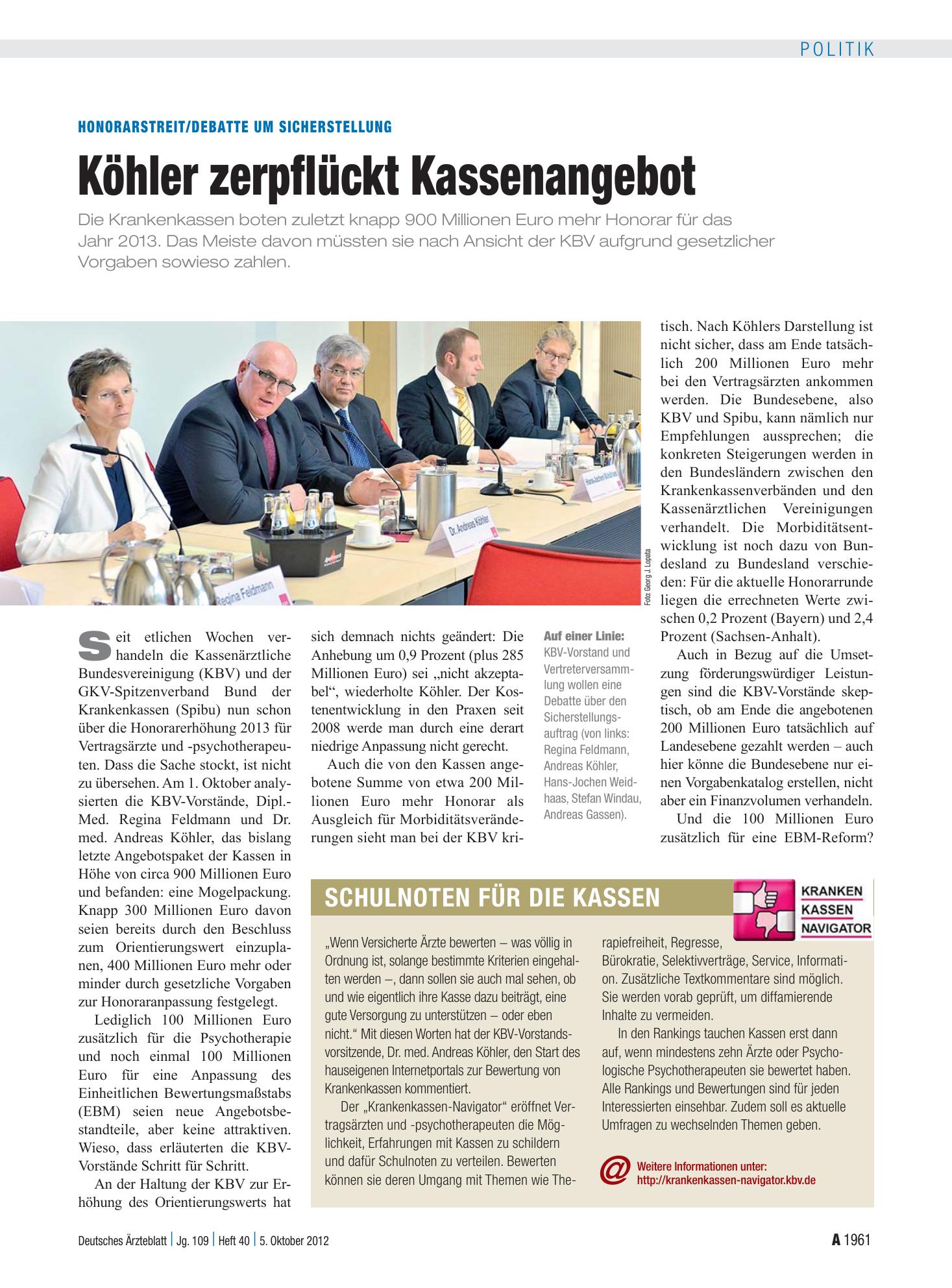 Vorschauseite 1: Honorarstreit/Debatte um Sicherstellung: Köhler zerpflückt Kassenangebot – Deutsches Ärzteblatt