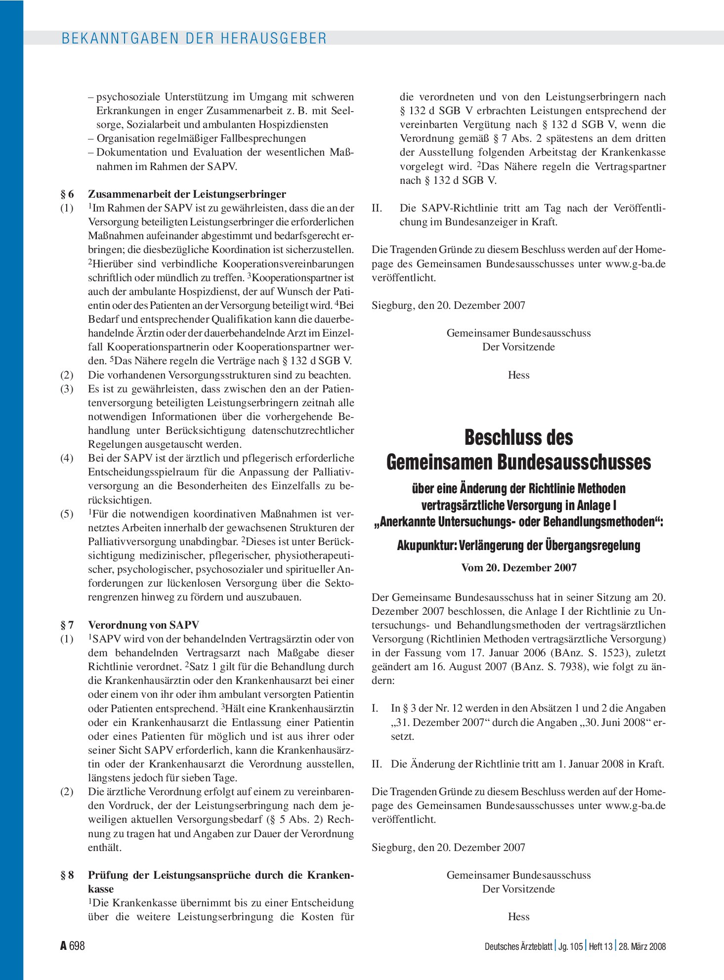 Vorschauseite 1: Bekanntmachungen: Beschluss des Gemeinsamen Bundesausschusses über eine Änderung der Richtlinie Methoden vertragsärztliche Versorgung in Anlage I „Anerkannte Untersuchungs- oder B…
