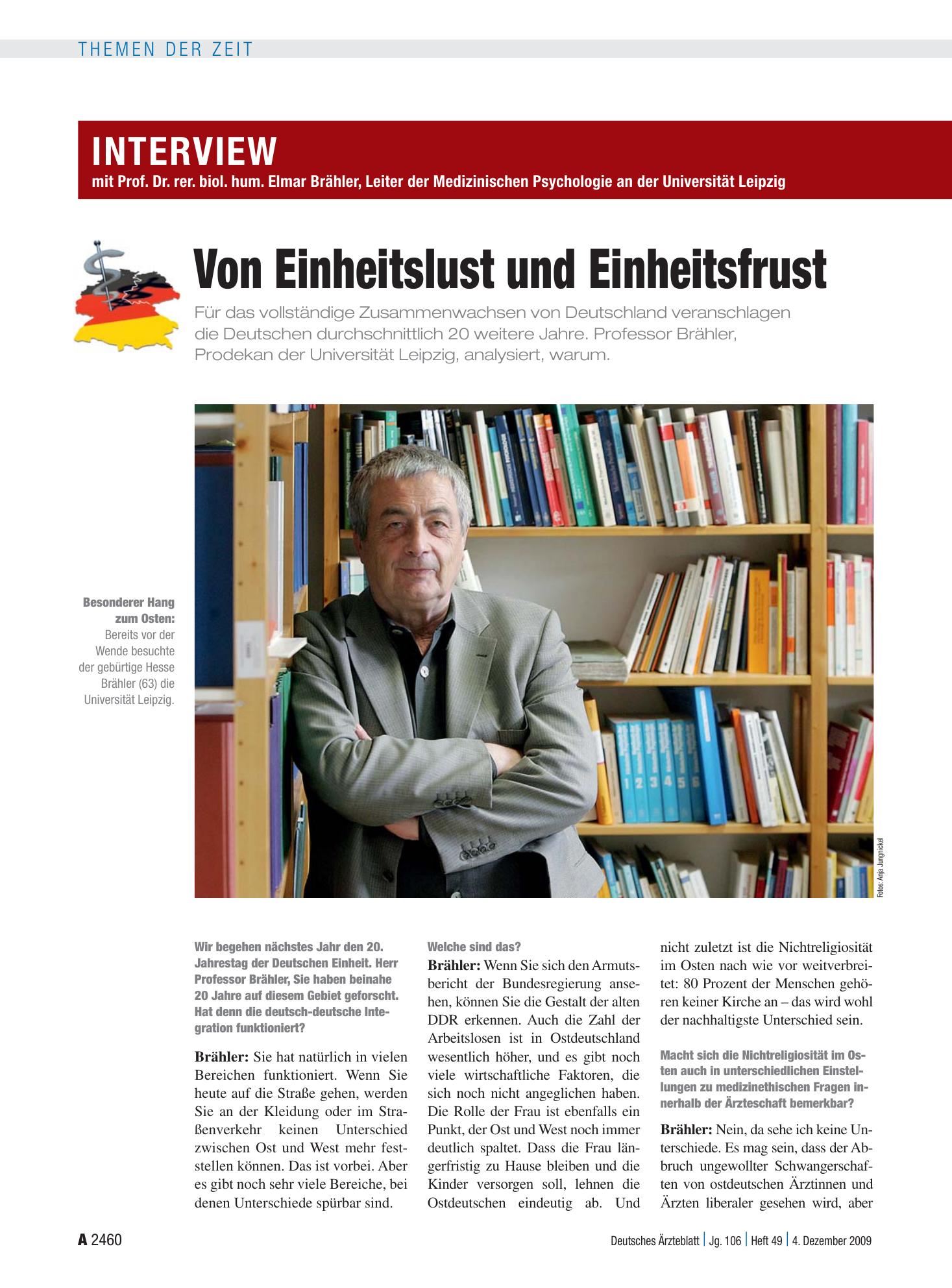 Vorschauseite 1: Interview mit Prof. Dr. rer. biol. hum. Elmar Brähler, Leiter der Medizinischen Psychologie an der Universität Leipzig: Von Einheitslust und Einheitsfrust – Deutsches Ärzteblatt