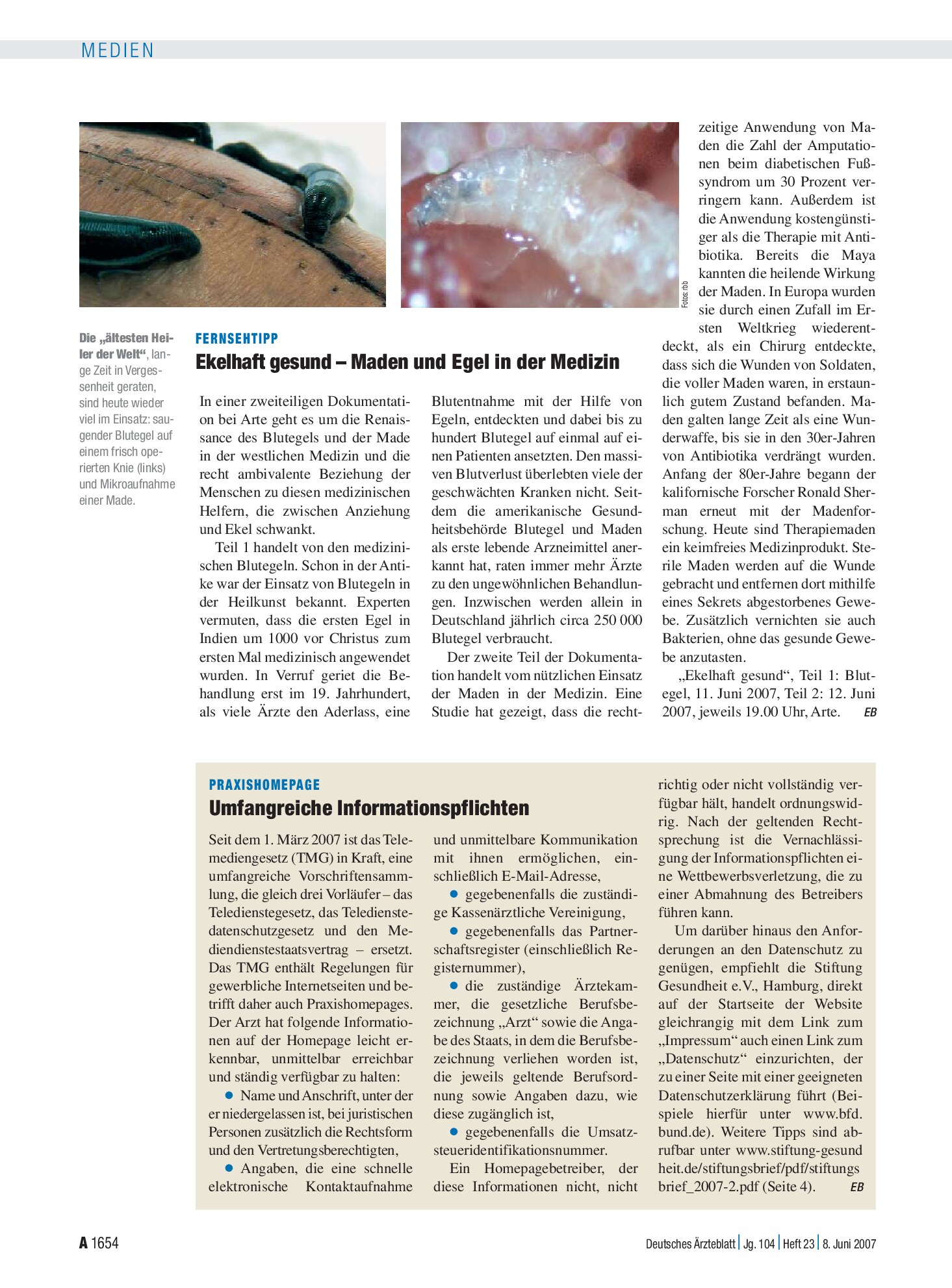 Vorschauseite 1: Fernsehtipp: Ekelhaft gesund – Maden und Egel in der Medizin – Deutsches Ärzteblatt