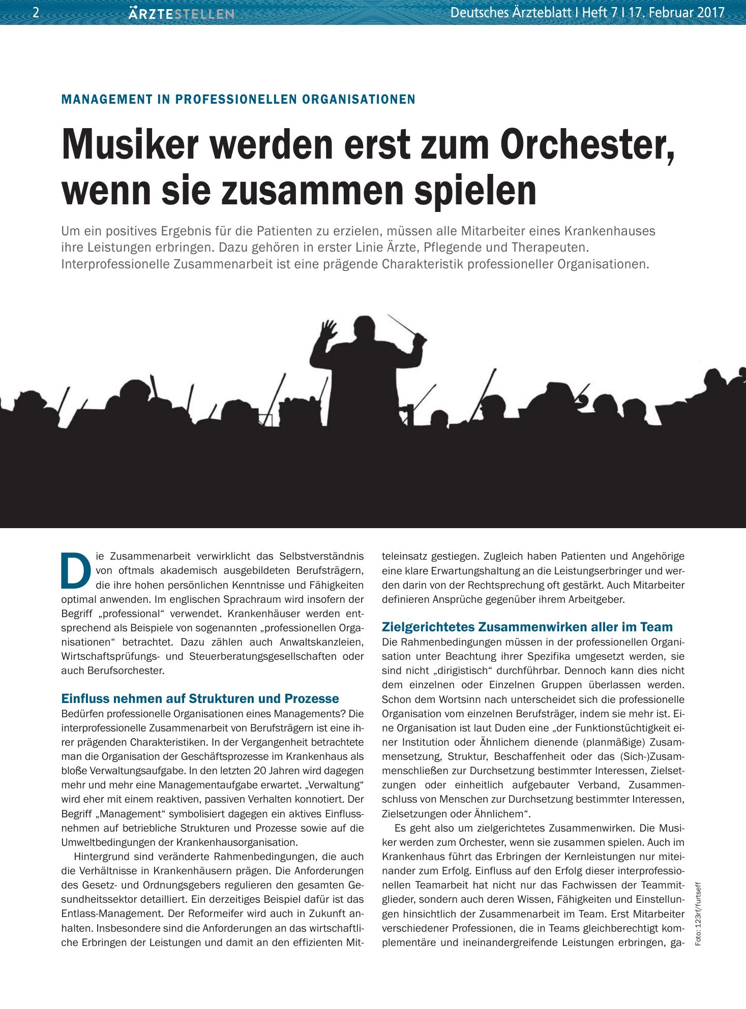 Vorschauseite 1: Management in professionellen Organisationen: Musiker werden erst zum Orchester, wenn sie zusammen spielen – Deutsches Ärzteblatt