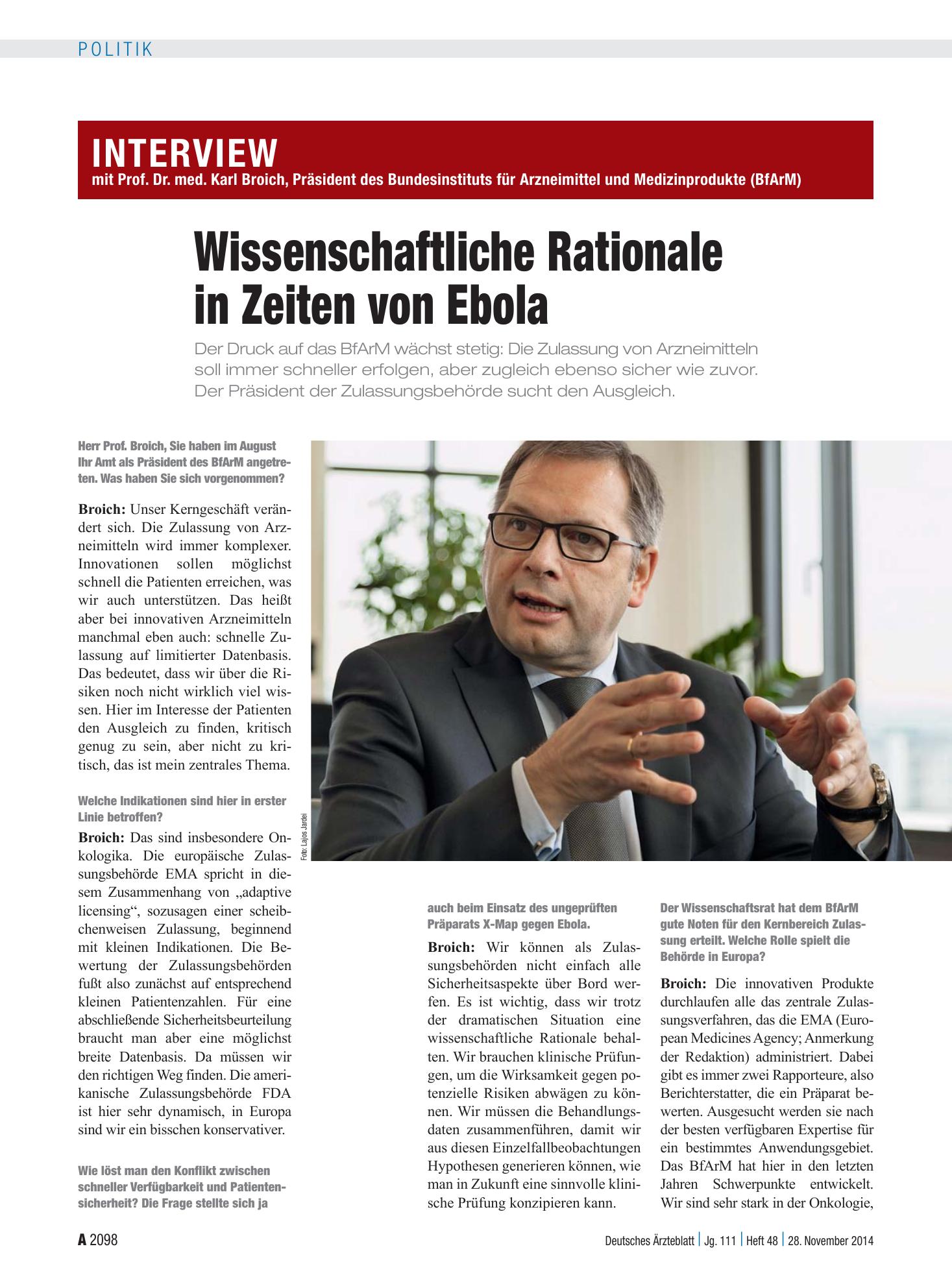Vorschauseite 1: Interview mit Prof. Dr. med. Karl Broich, Präsident des Bundesinstituts für Arzneimittel und Medizinprodukte (BfArM): Wissenschaftliche Rationale in Zeiten von Ebola – Deutsches Ä…