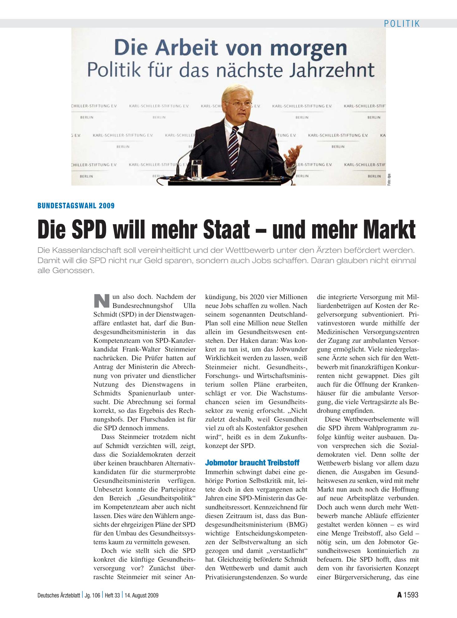 Vorschauseite 1: Bundestagswahl 2009: Die SPD will mehr Staat – und mehr Markt – Deutsches Ärzteblatt