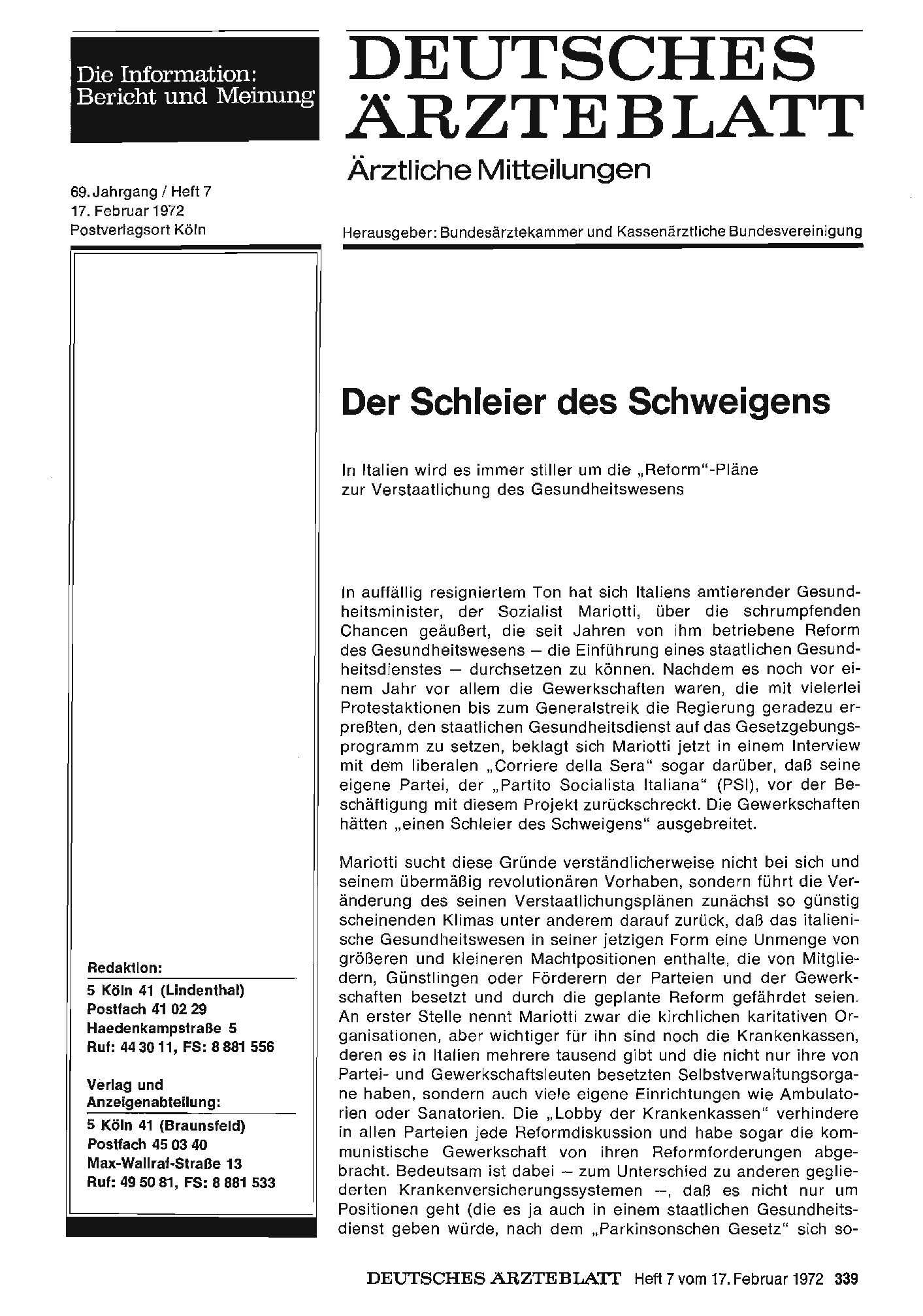 Vorschauseite 1: Der Schleier des Schweigens: In Italien wird es immer stiller um die „Reform"-Pläne zur Verstaatlichung des Gesundheitswesens