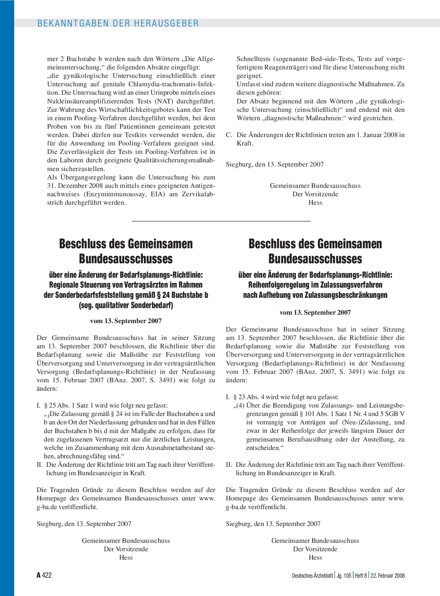 Vorschauseite 1: Beschluss des Gemeinsamen Bundesausschusses über eine Änderung der Bedarfsplanungs-Richtlinie: Regionale Steuerung von Vertragsärzten im Rahmen der Sonderbedarfsfeststellung gemäß…