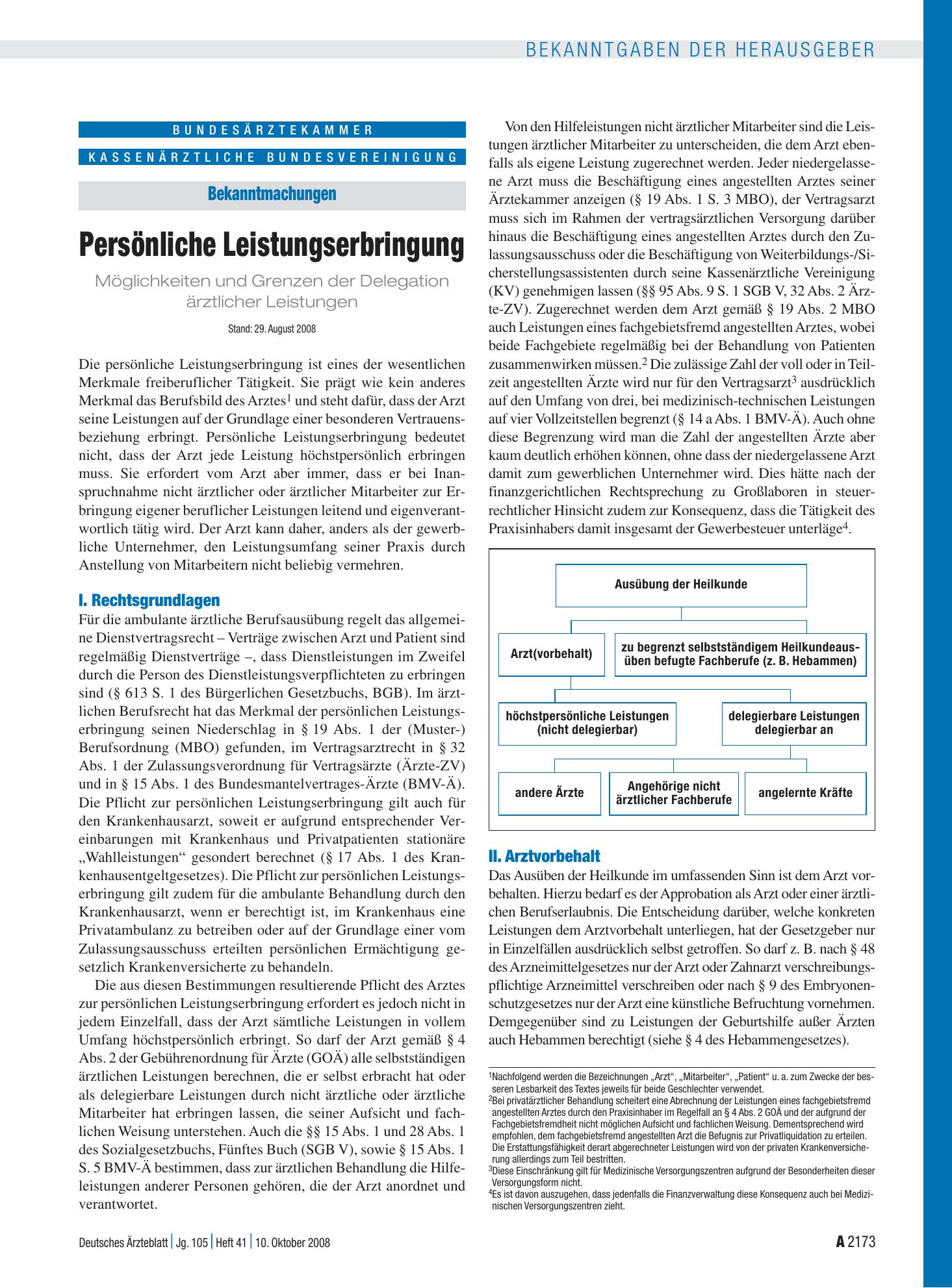 Vorschauseite 1: Bekanntmachungen - Persönliche Leistungserbringung: Möglichkeiten und Grenzen der Delegation ärztlicher Leistungen Stand: 29. August 2008 – Deutsches Ärzteblatt