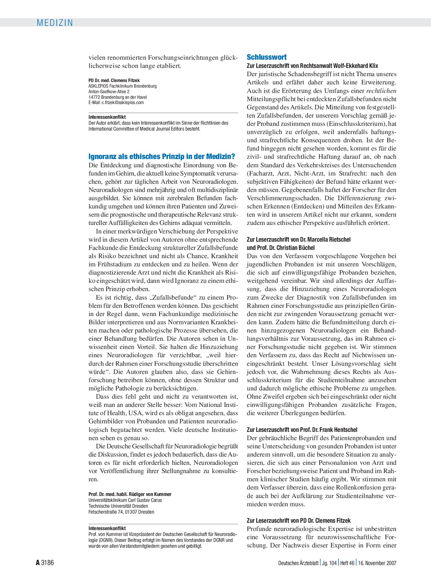 Vorschauseite 1: Zufallsbefunde bei bildgebenden Verfahren in der Hirnforschung. Ethische Überlegungen und Lösungsvorschläge: Schlusswort – Deutsches Ärzteblatt