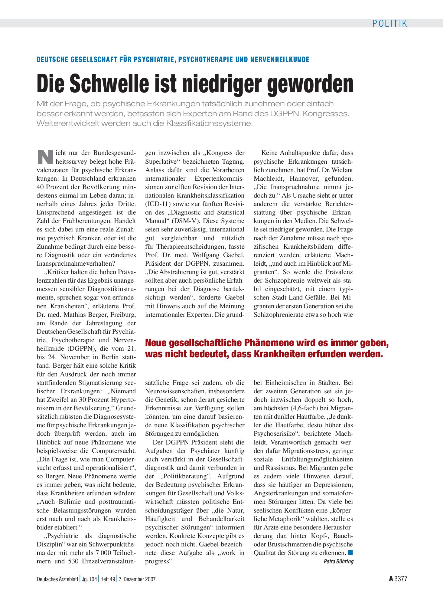 Vorschauseite 1: Deutsche Gesellschaft für Psychiatrie, Psychotherapie und Nervenheilkunde: Die Schwelle ist niedriger geworden – Deutsches Ärzteblatt