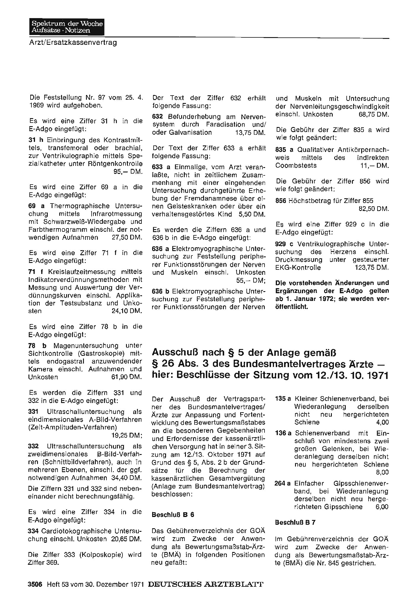 Vorschauseite 1: Ausschuß nach § 5 der Anlage gemäß § 26 Abs. 3 des Bundesmantelvertrages Ärzte — hier: Beschlüsse der Sitzung vom 12./13. 10. 1971