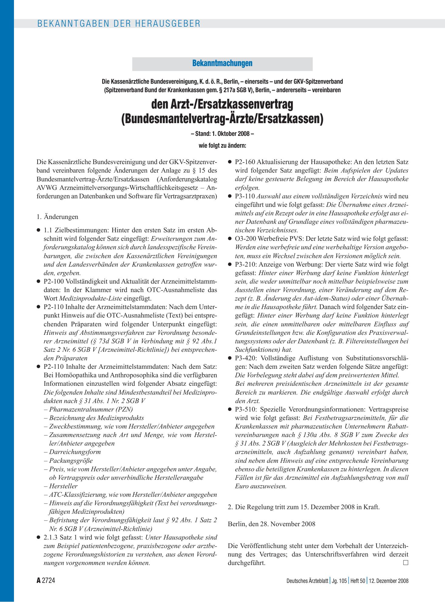 Vorschauseite 1: Bekanntmachungen: Die Kassenärztliche Bundesvereinigung, K. d. ö. R., Berlin, – einerseits – und der GKV-Spitzenverband (Spitzenverband Bund der Krankenkassen gem. § 217a SGB V),…