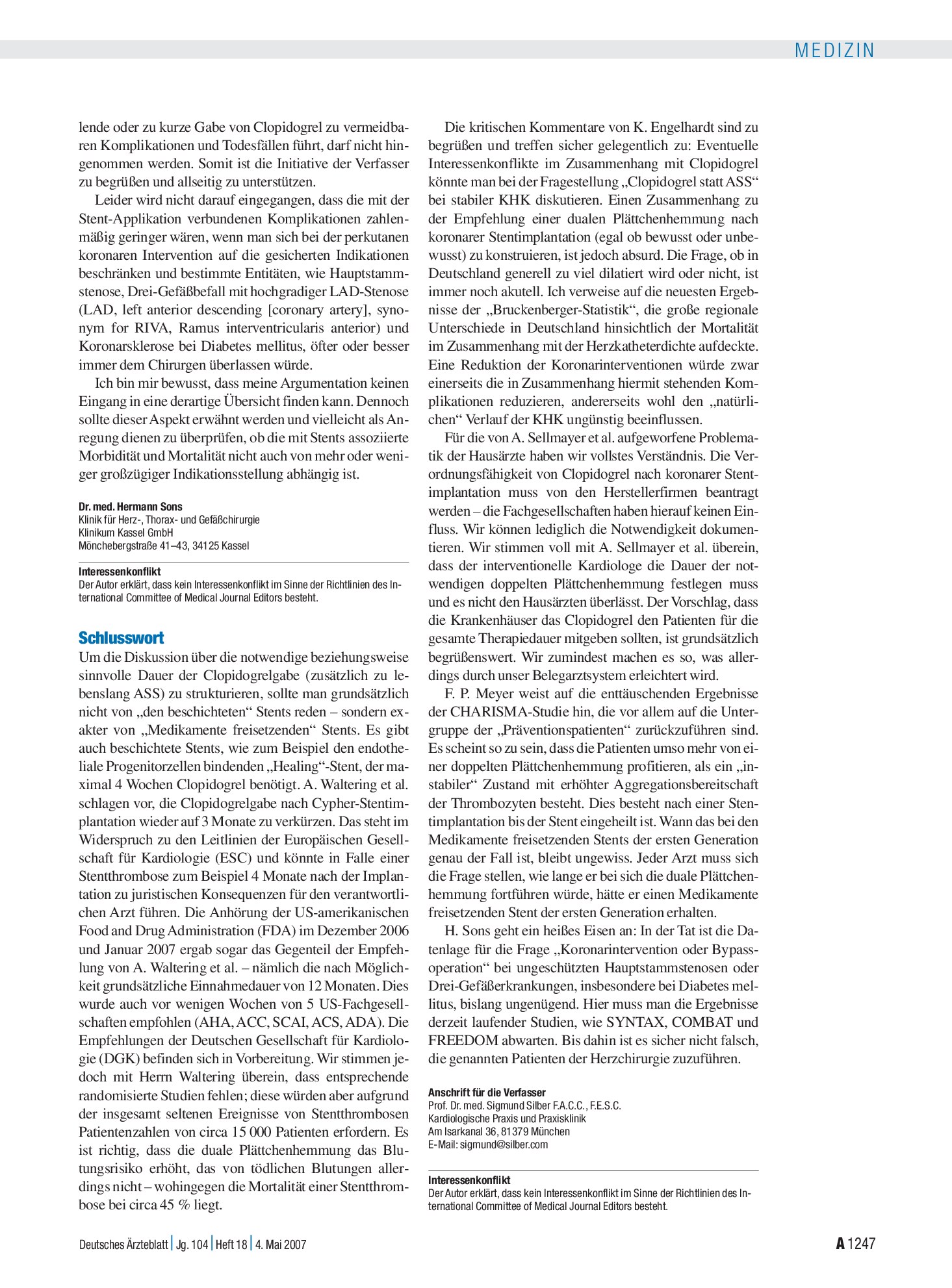 Vorschauseite 1: Akutes Herzinfarktrisiko bei mangelnder Clopidogrelgabe nach koronarer Stentimplantation: Schlusswort – Deutsches Ärzteblatt