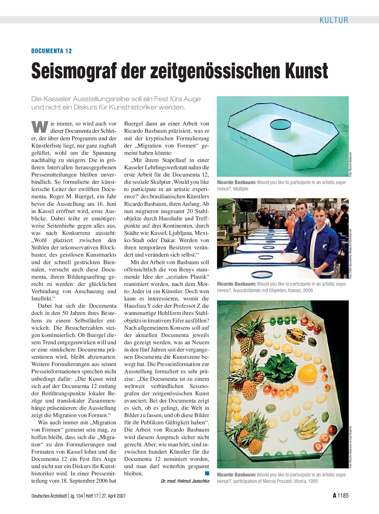 Vorschauseite 1: Documenta 12: Seismograf der zeitgenössischen Kunst – Deutsches Ärzteblatt