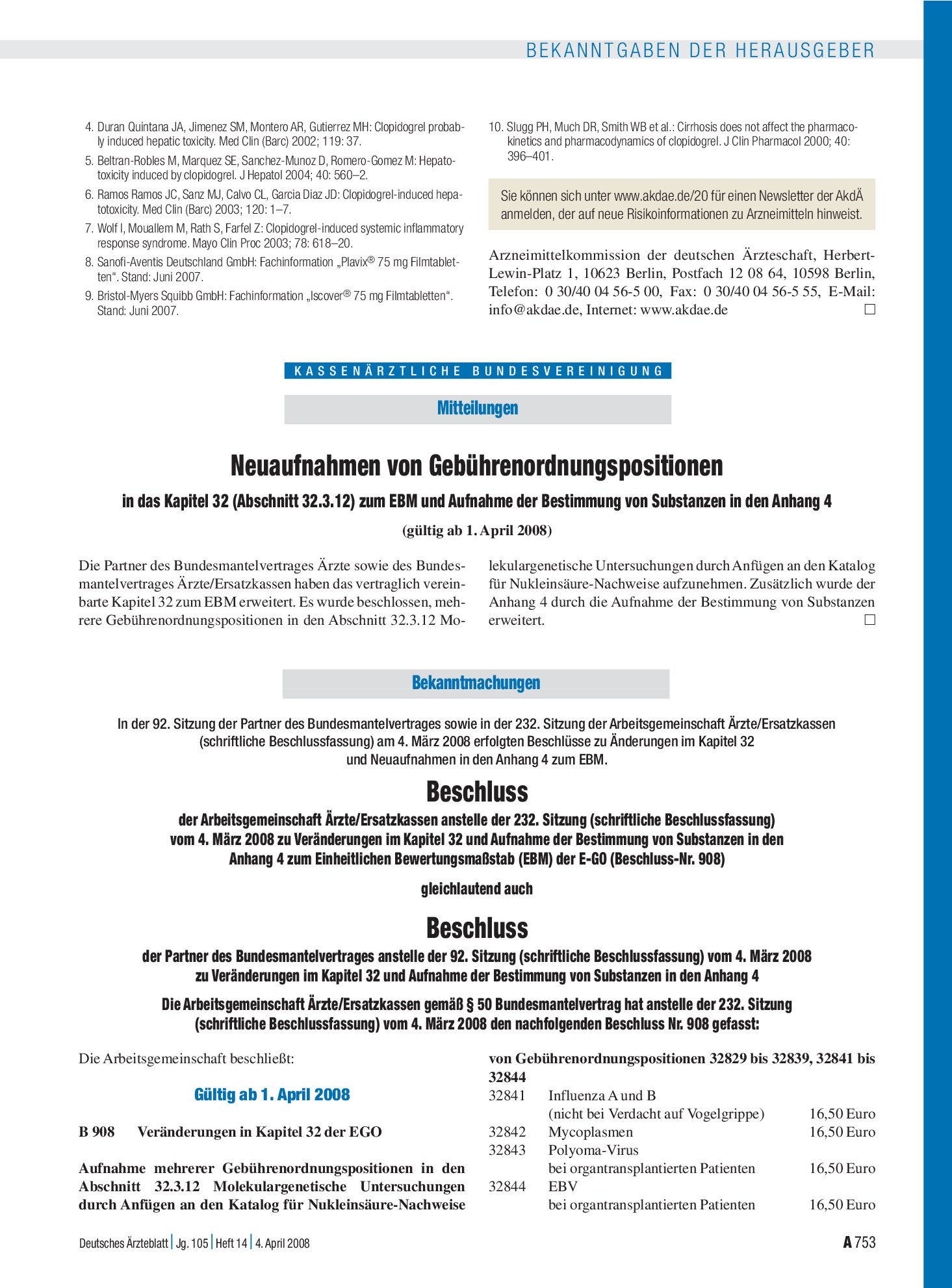 Vorschauseite 1: Beschluss der Arbeitsgemeinschaft Ärzte/Ersatzkassen anstelle der 232. Sitzung (schriftliche Beschlussfassung) vom 4. März 2008 zu Veränderungen im Kapitel 32 und Aufnahme der Bes…