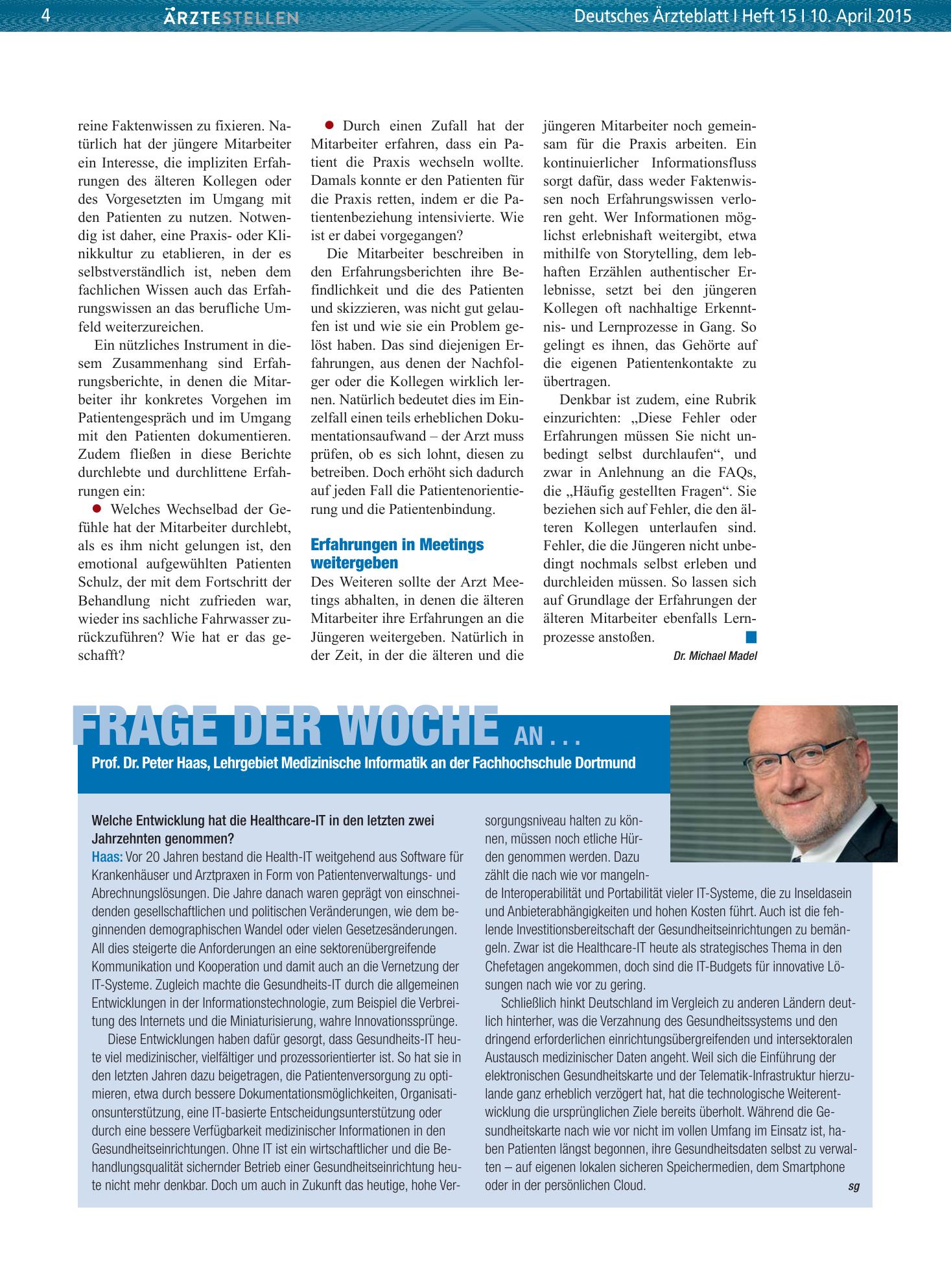Vorschauseite 1: Frage der Woche an . . . Prof. Dr. Peter Haas, Lehrgebiet Medizinische Informatik an der Fachhochschule Dortmund – Deutsches Ärzteblatt