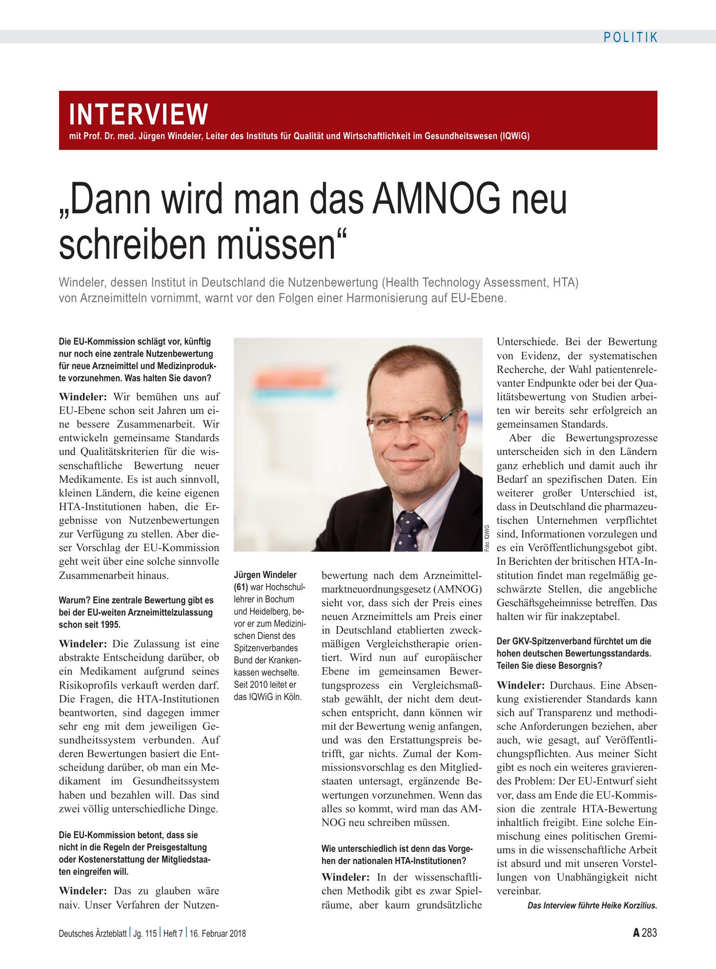 Vorschauseite 1: Interview mit Prof. Dr. med. Jürgen Windeler, Leiter des Instituts für Qualität und Wirtschaftlichkeit im Gesundheitswesen (IQWiG): „Dann wird man das AMNOG neu schreiben müssen“…