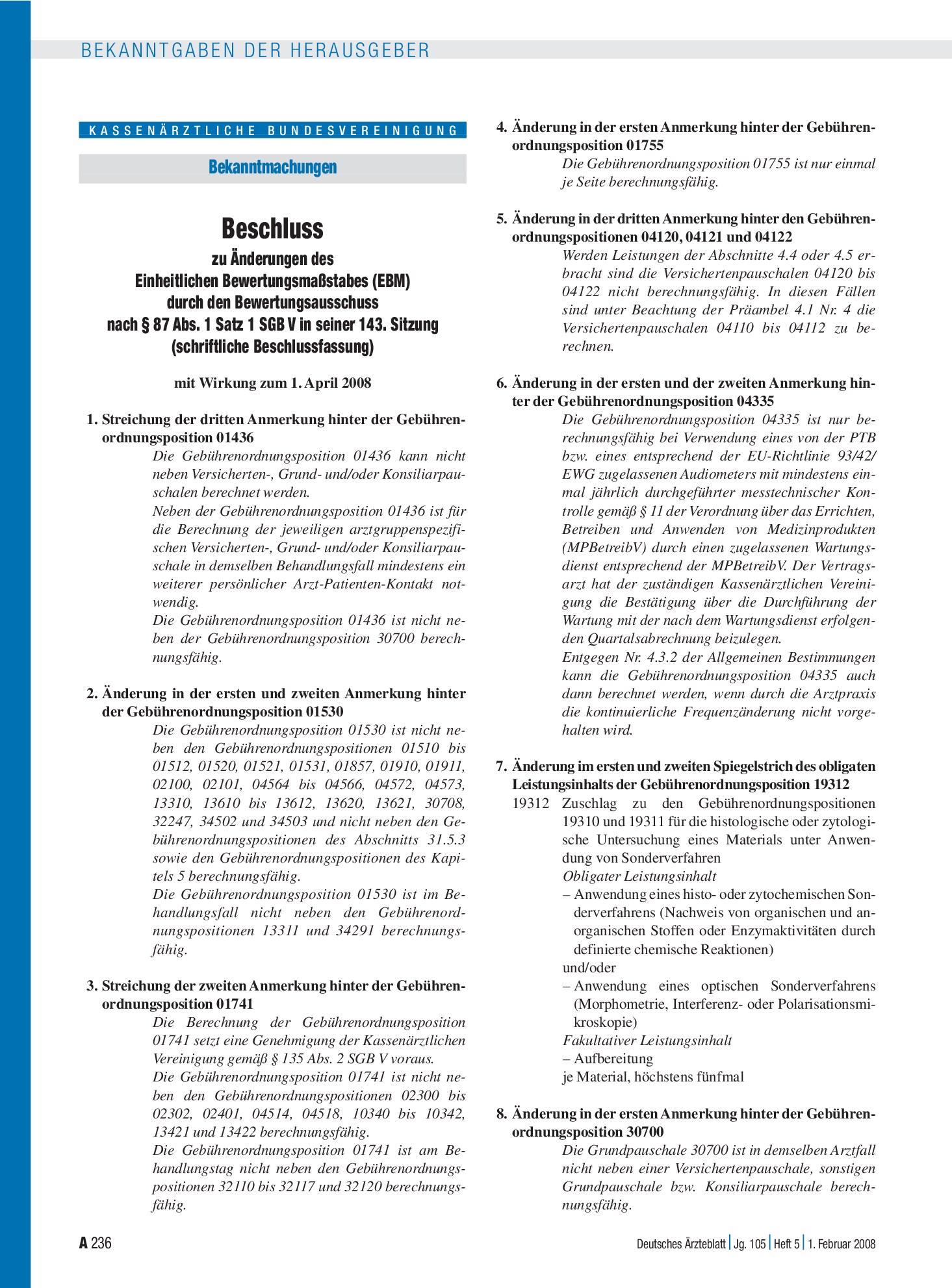 Vorschauseite 1: Beschluss: zu Änderungen des Einheitlichen Bewertungsmaßstabes (EBM) durch den Bewertungsausschuss nach § 87 Abs. 1 Satz 1 SGB V in seiner 143. Sitzung (schriftliche Beschlussfass…