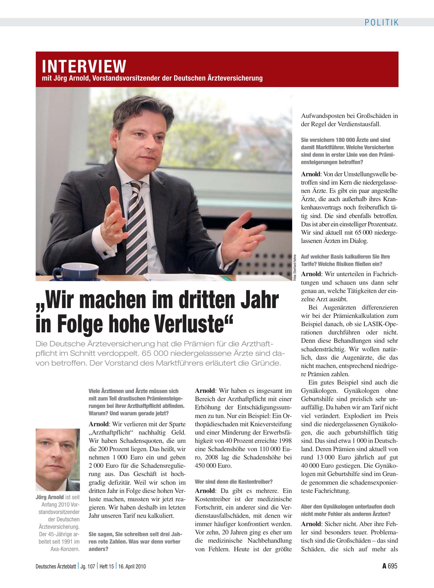 Vorschauseite 1: Interview mit Jörg Arnold, Vorstandsvorsitzender der Deutschen Ärzteversicherung: „Wir machen im dritten Jahr in Folge hohe Verluste“ – Deutsches Ärzteblatt