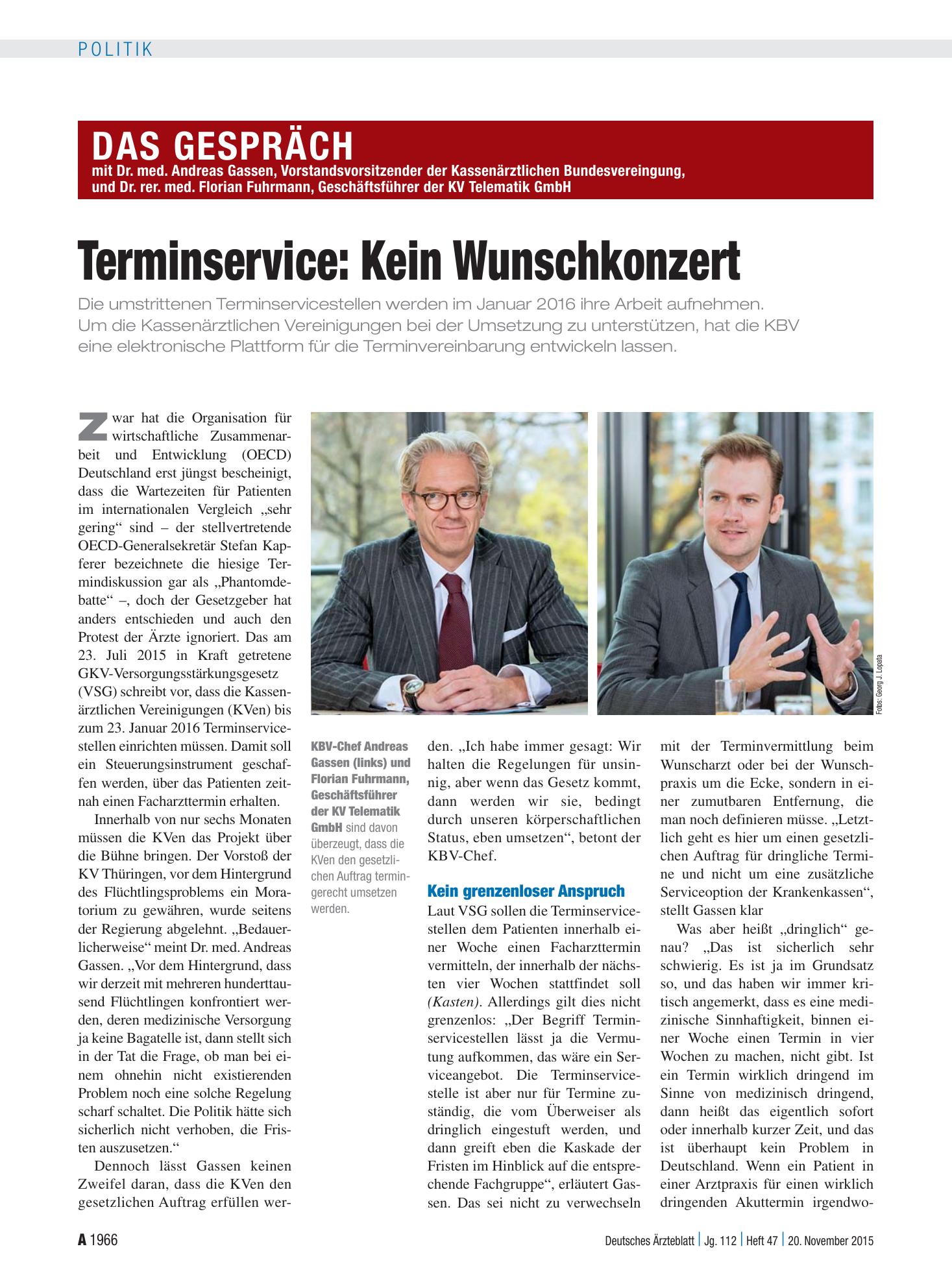 Vorschauseite 1: Das Gespräch mit Dr. med. Andreas Gassen, Vorstandsvorsitzender der Kassenärztlichen Bundesvereingung, und Dr. rer. med. Florian Fuhrmann, Geschäftsführer der KV Telematik GmbH Te…