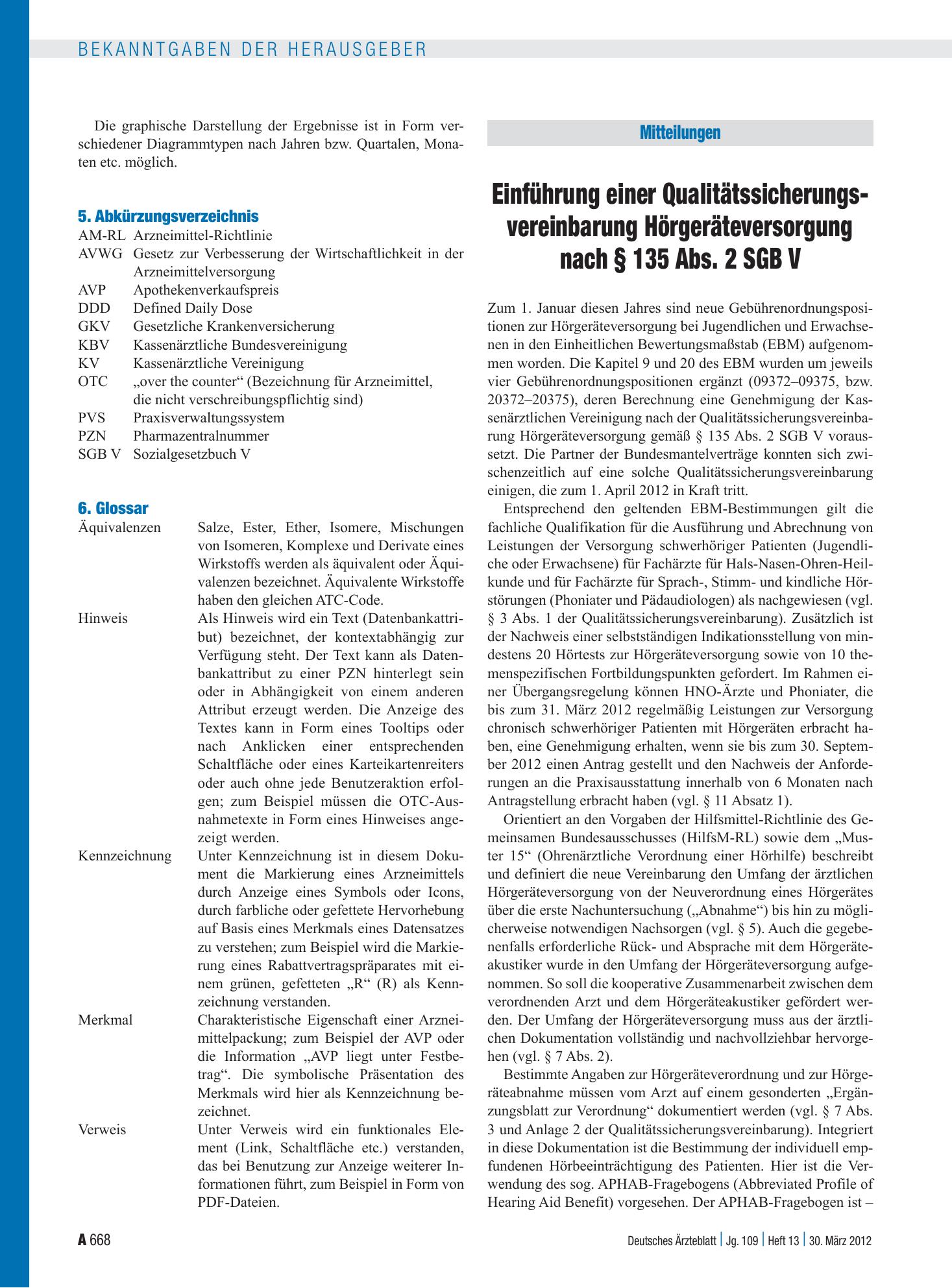 Vorschauseite 1: Einführung einer Qualitätssicherungsvereinbarung Hörgeräteversorgung nach § 135 Abs. 2 SGB V / Neufassung einer Vereinbarung von Qualitätssicherungsmaßnahmen nach § 135 Abs. 2 SGB…