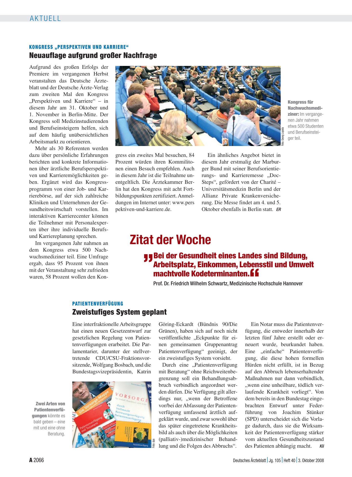 Vorschauseite 1: Zitat der Woche: „Bei der Gesundheit eines Landes sind Bildung, Arbeitsplatz, Einkommen, Lebensstil und Umwelt machtvolle Kodeterminanten.“ – Deutsches Ärzteblatt