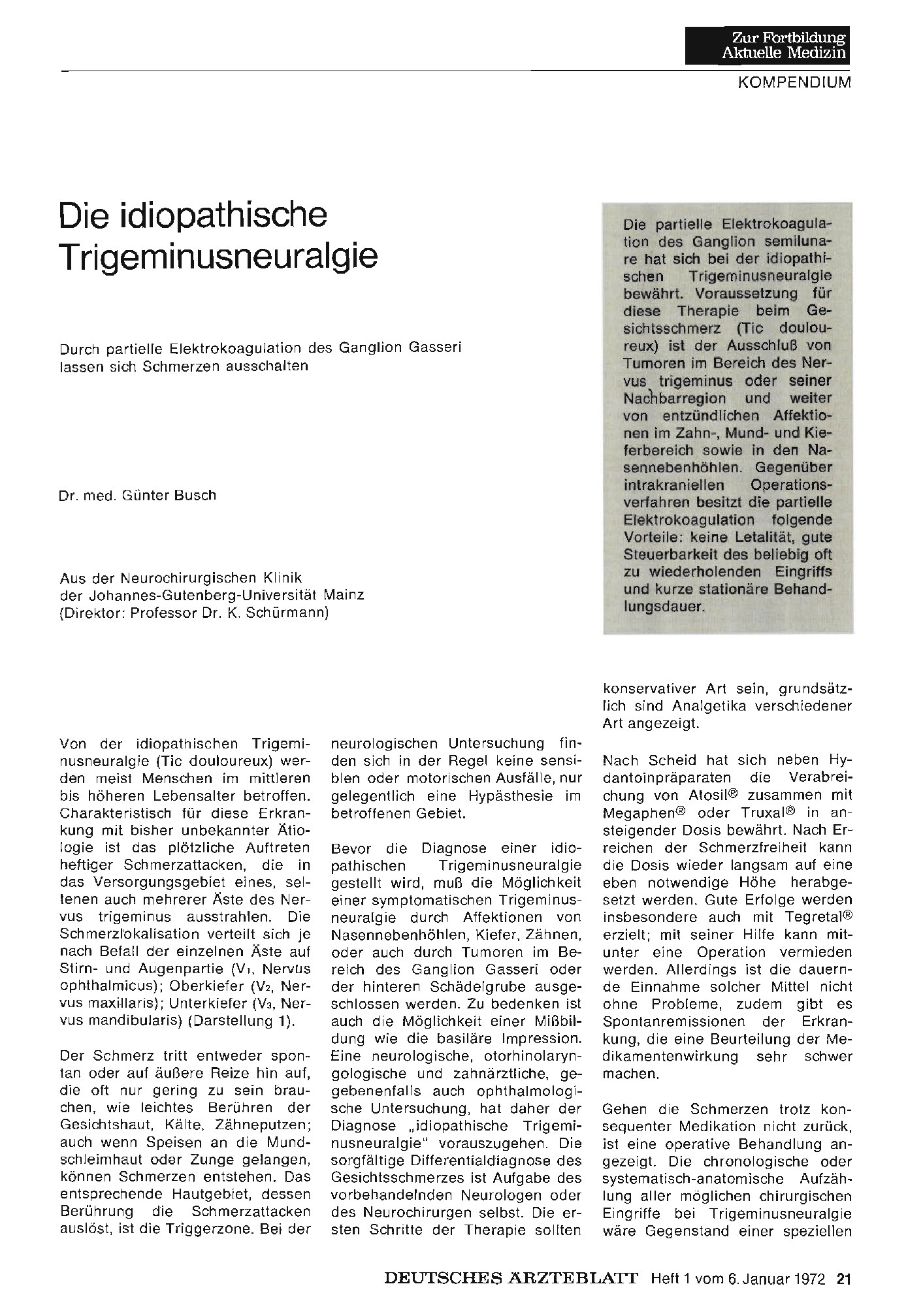 Vorschauseite 1: Die idiopathische Trigeminusneuralgie: Durch partielle Elektrokoagulation des Ganglion Gasseri lassen sich Schmerzen ausschalten