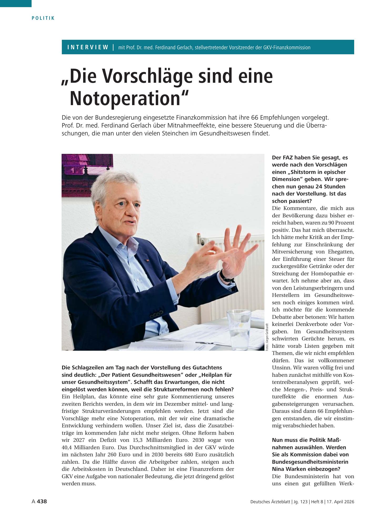 Vorschauseite 1: Interview mit Prof. Dr. med. Ferdinand Gerlach, stellvertretender Vorsitzender der GKV-Finanzkommission: „Die Vorschläge sind eine Notoperation“ – Deutsches Ärzteblatt
