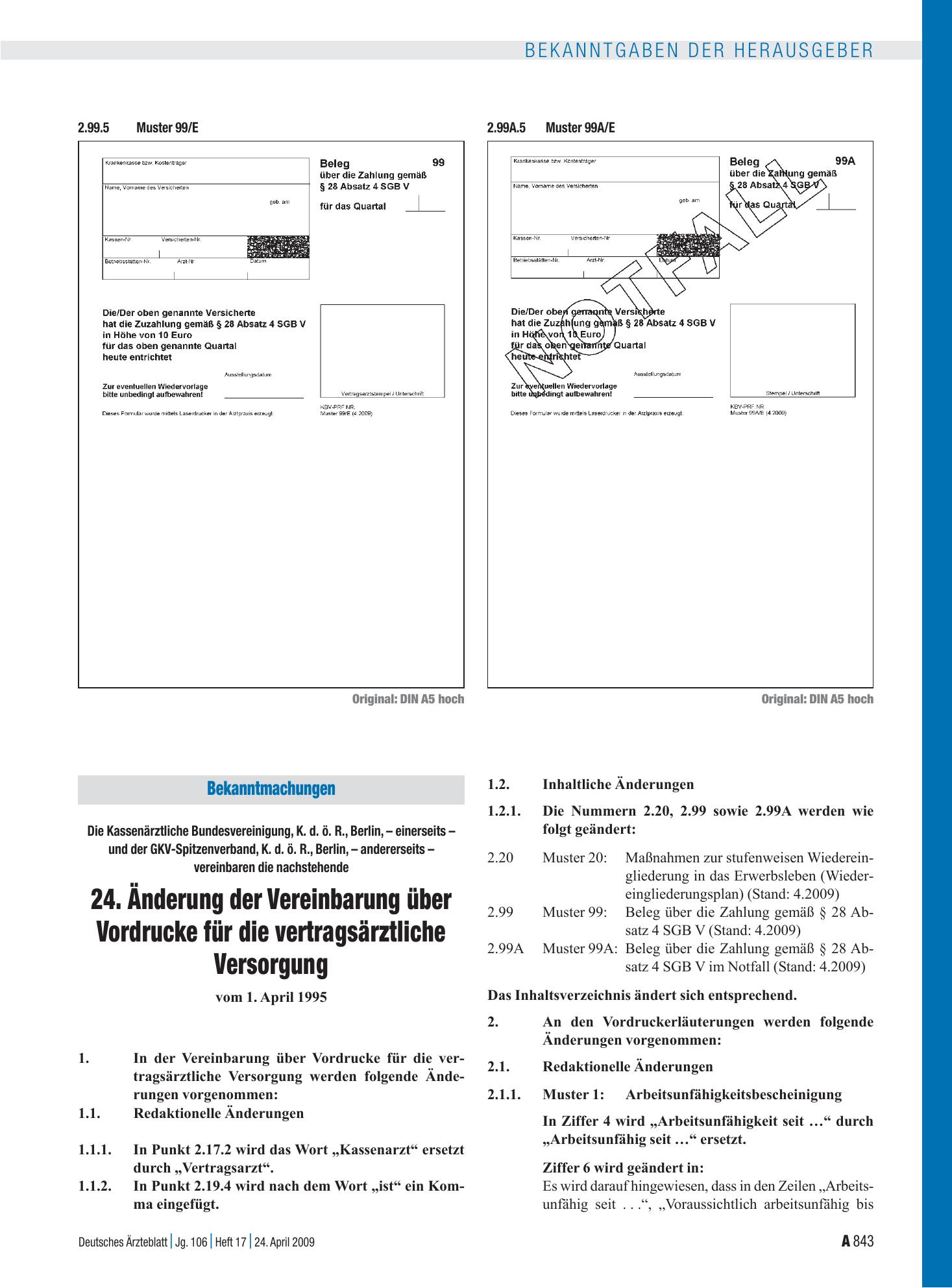 Vorschauseite 1: Bekanntmachungen: Die Kassenärztliche Bundesvereinigung, K. d. ö. R., Berlin, – einerseits – und der GKV-Spitzenverband, K. d. ö. R., Berlin, – andererseits – vereinbaren die nach…