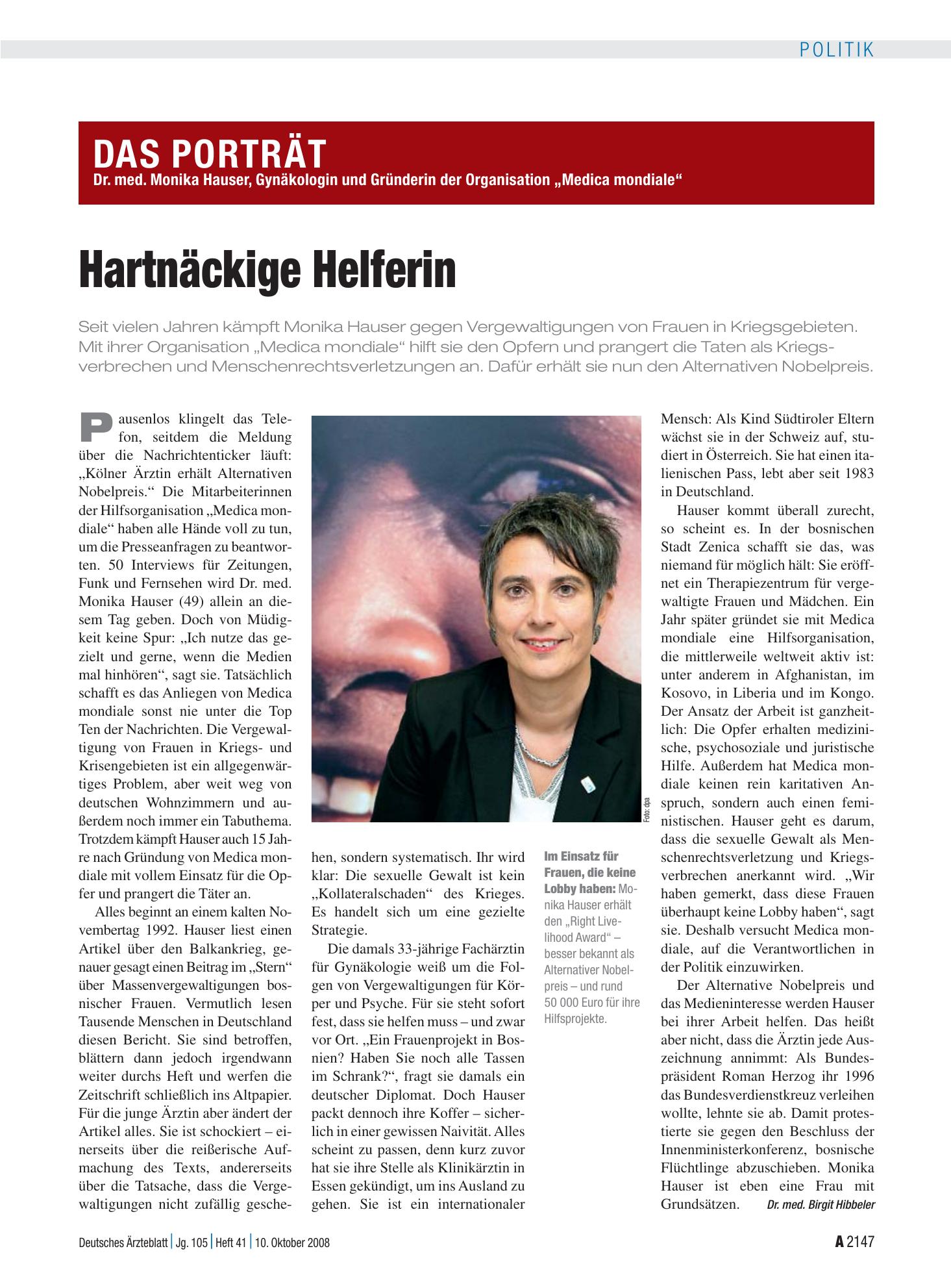 Vorschauseite 1: Hartnäckige Helferin: Dr. med. Monika Hauser, Gynäkologin und Gründerin der Organisation „Medica mondiale“ – Deutsches Ärzteblatt