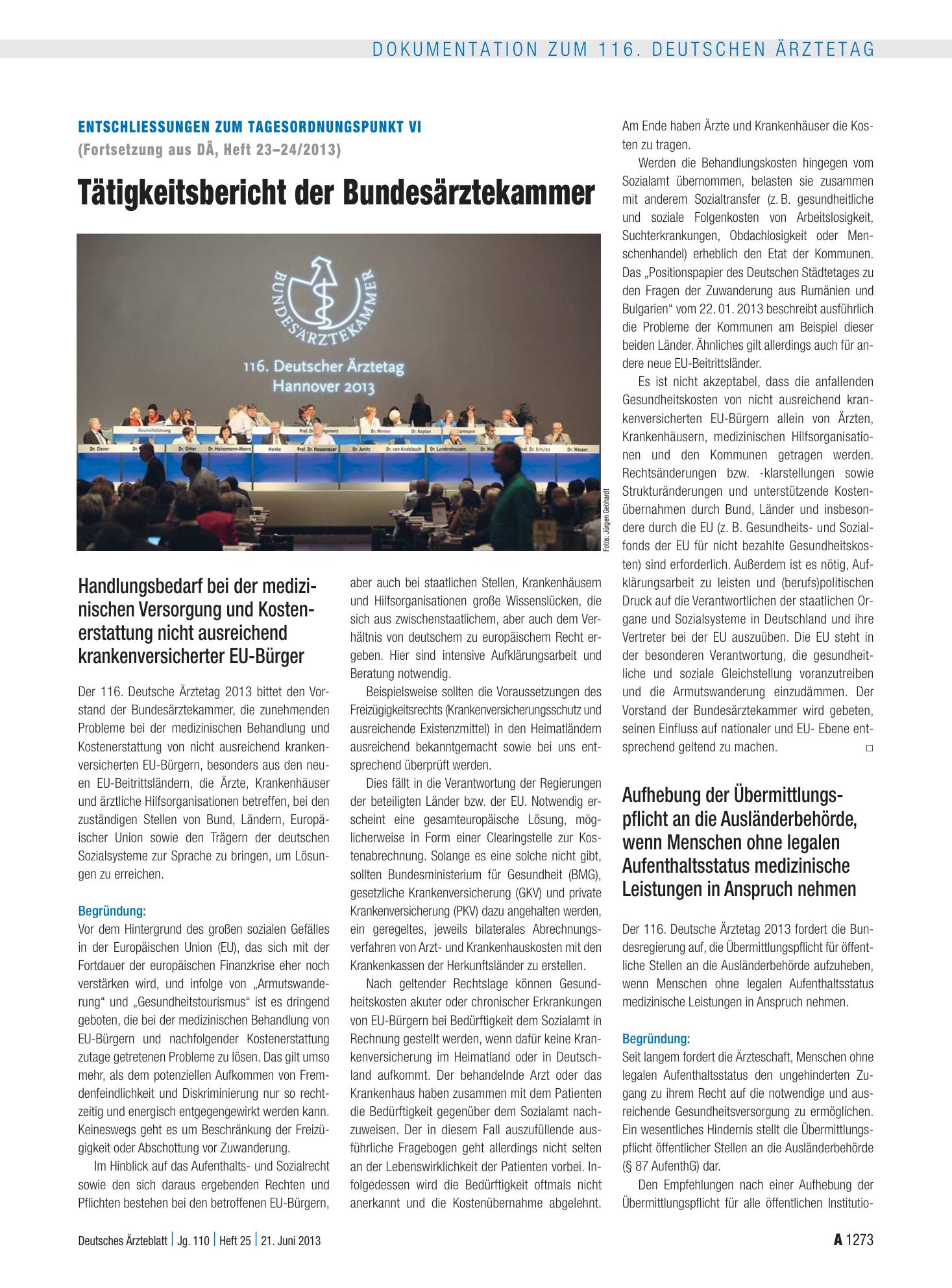 Vorschauseite 1: Entschliessungen zum Tagesordnungspunkt VI (Fortsetzung aus DÄ, Heft 23–24/2013): Tätigkeitsbericht der Bundesärztekammer – Deutsches Ärzteblatt