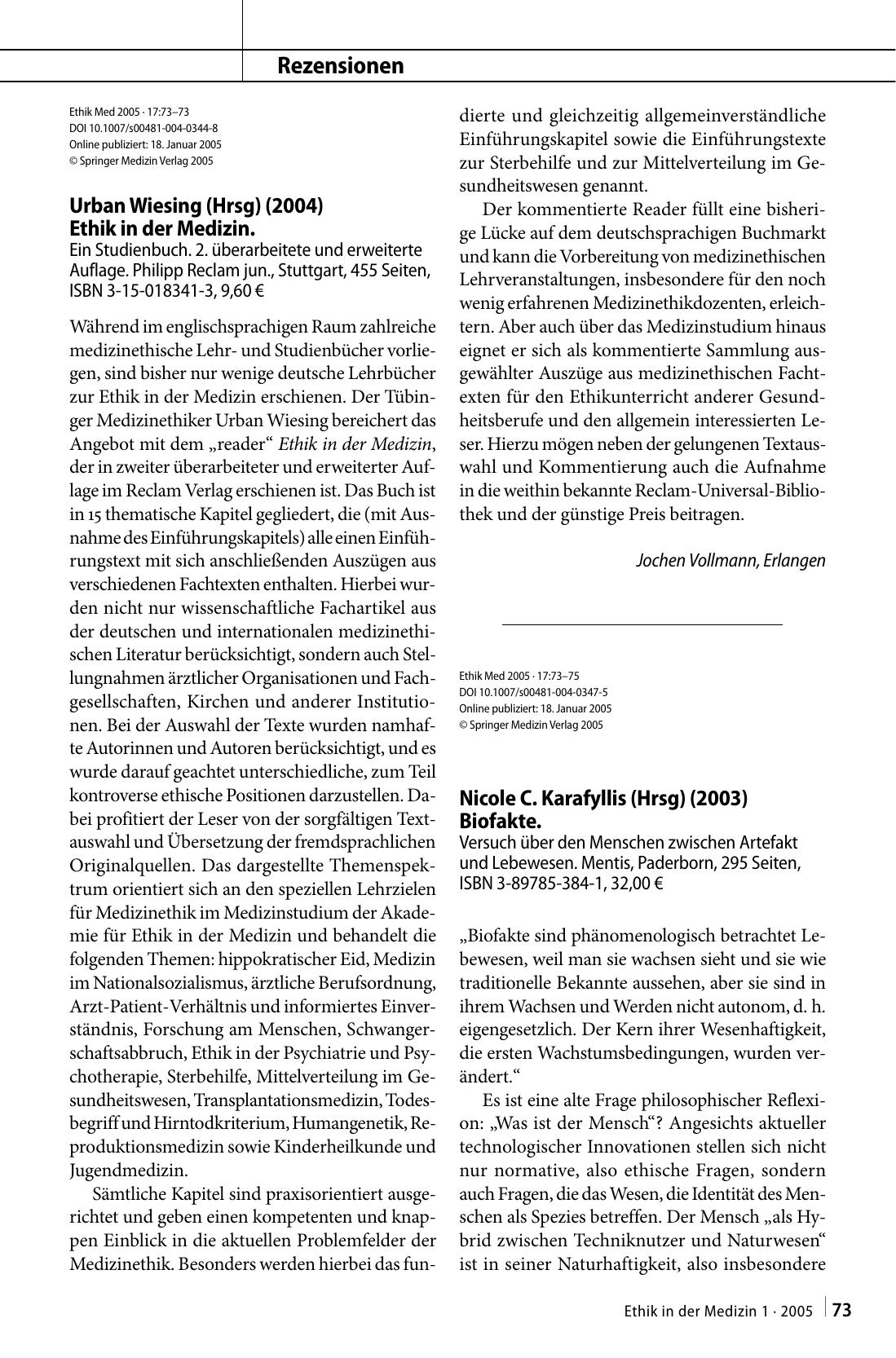 Vorschauseite 1: Urban Wiesing (Hrsg) (2004) Ethik in der Medizin. Ein Studienbuch. 2. überarbeitete und erweiterte Auflage. Philipp Reclam jun., Stuttgart, 455 Seiten, ISBN 3-15-018341-3, 9,60 €