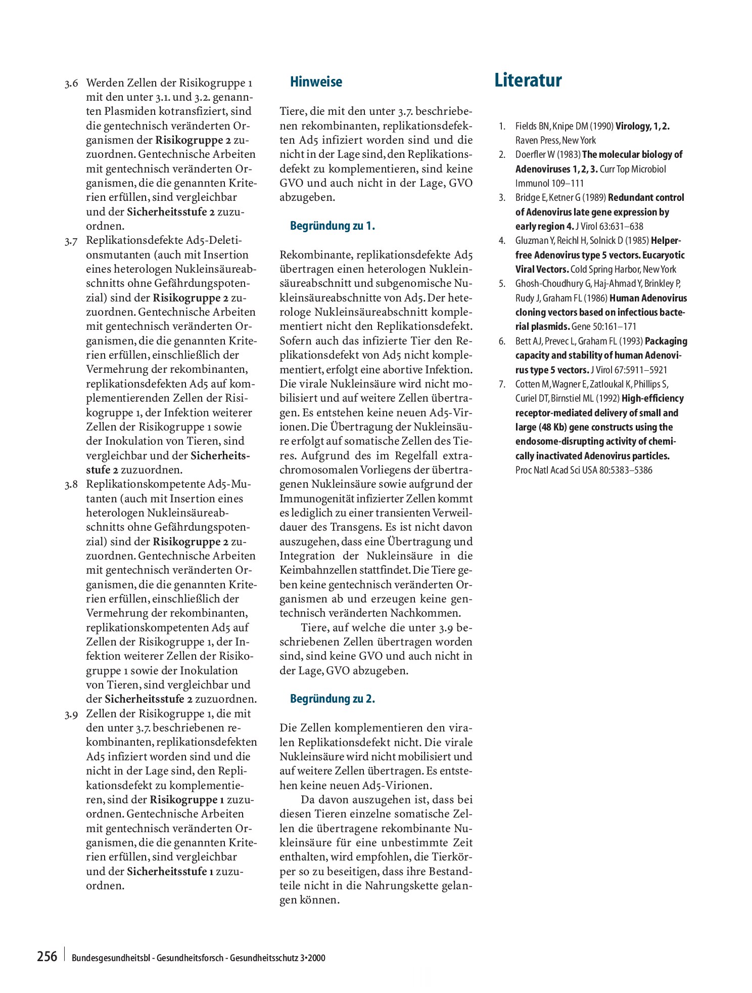 Vorschauseite 4: Gentransfer mithilfe von Adenovirus Typ 5 Geänderte allgemeine Stellungnahme der ZKBS zu häufig durchgeführten gentechnischen Arbeiten mit den zugrunde liegenden Kriterien der Ver…