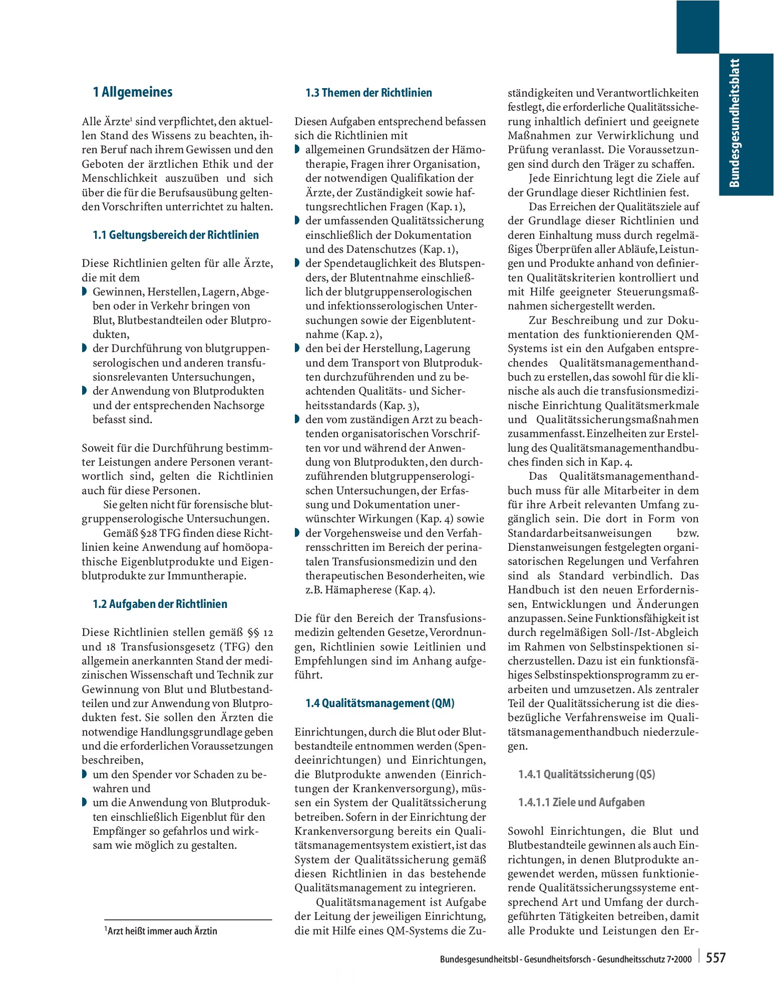 Vorschauseite 3: Bekanntmachung¶:Richtlinien zur Gewinnung von Blut und Blutbestandteilen und zur Anwendung von Blutprodukten (Hämotherapie) Mit der Veröffentlichung in dieser Ausgabe des Bundesge…