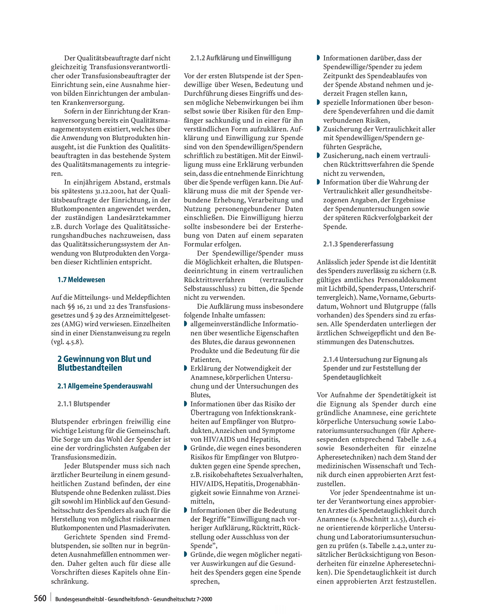 Vorschauseite 6: Bekanntmachung¶:Richtlinien zur Gewinnung von Blut und Blutbestandteilen und zur Anwendung von Blutprodukten (Hämotherapie) Mit der Veröffentlichung in dieser Ausgabe des Bundesge…