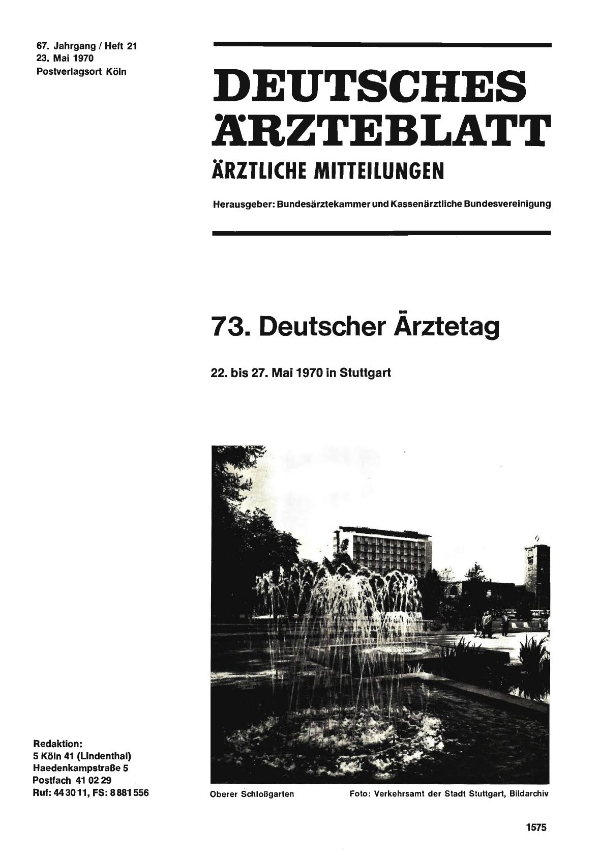 Vorschauseite 1: 73. Deutscher Ärztetag 22. bis 27. Mai 1970 in Stuttgart /Ehrentafel