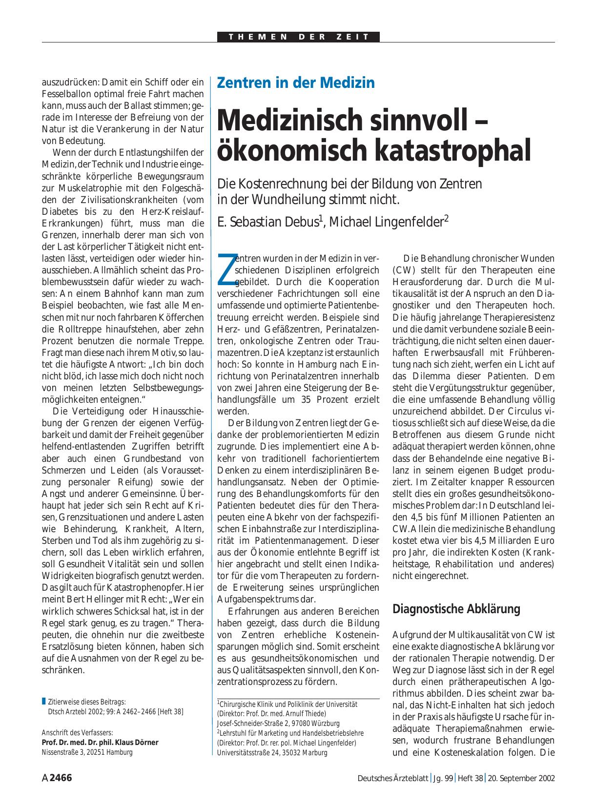 Vorschauseite 1: Zentren in der Medizin: Medizinisch sinnvoll – ökonomisch katastrophal