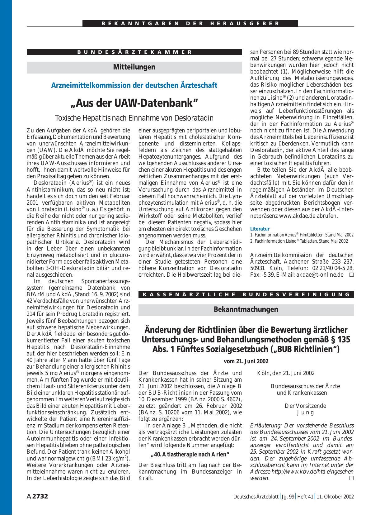 Vorschauseite 1: Bekanntmachungen: Änderung der Richtlinien über die Bewertung ärztlicher Untersuchungsund Behandlungsmethoden gemäß § 135 Abs. 1 Fünftes Sozialgesetzbuch („BUB Richtlinien“)