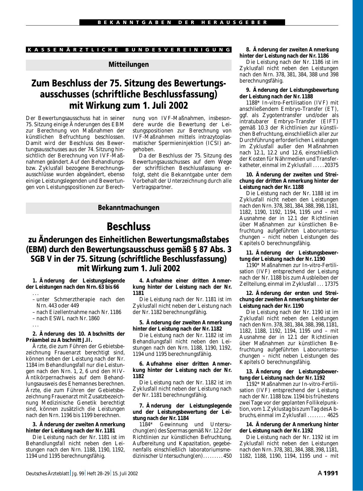 Vorschauseite 1: Bekanntmachungen: Beschluss zu Änderungen des Einheitlichen Bewertungsmaßstabes (EBM) durch den Bewertungsausschuss gemäß § 87 Abs. 3 SGB V in der 75. Sitzung (schriftliche Beschl…
